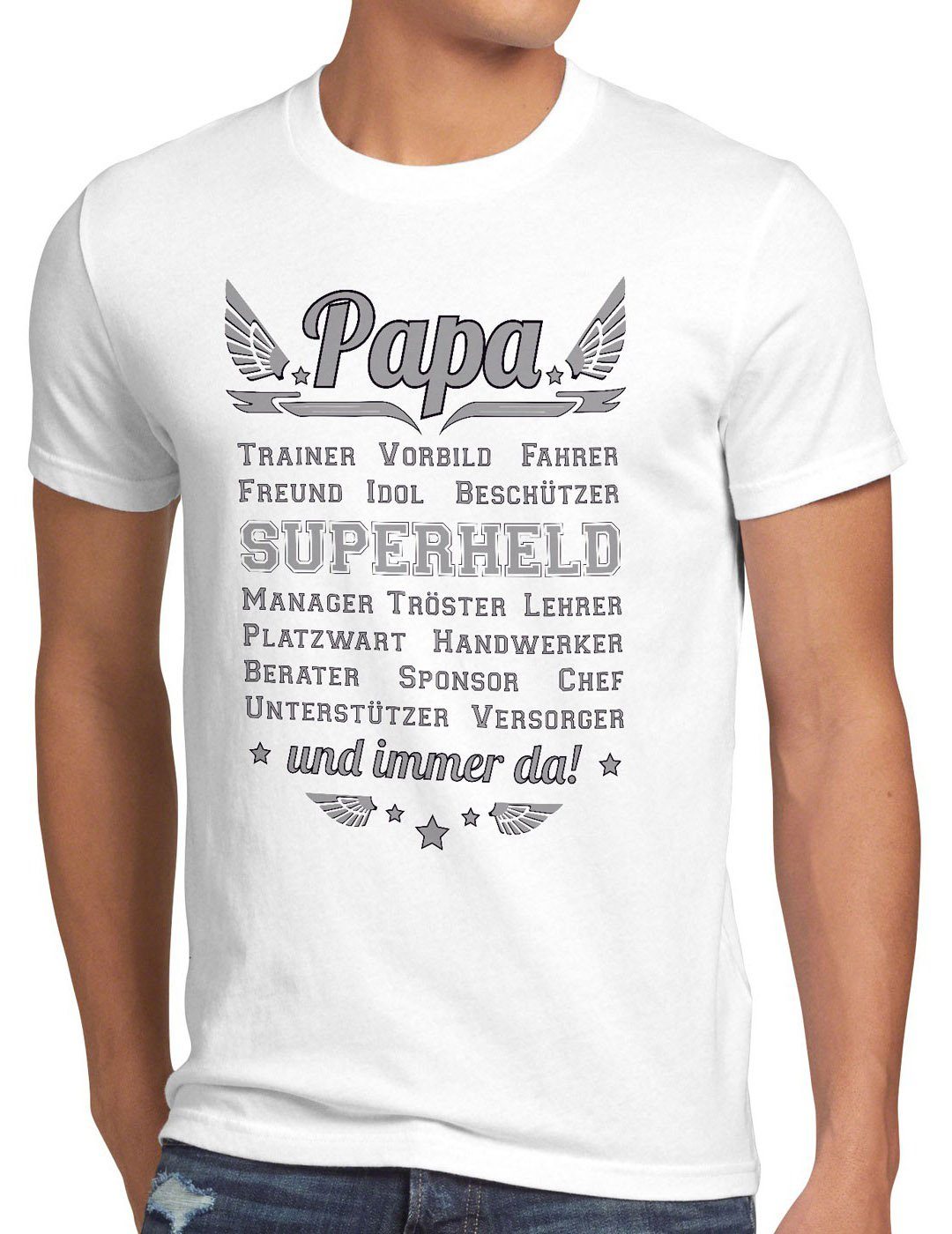 style3 Print-Shirt Herren T-Shirt Papa Vorbild Superheld und immer da! Vater Vatertag Spruch Fun weiß