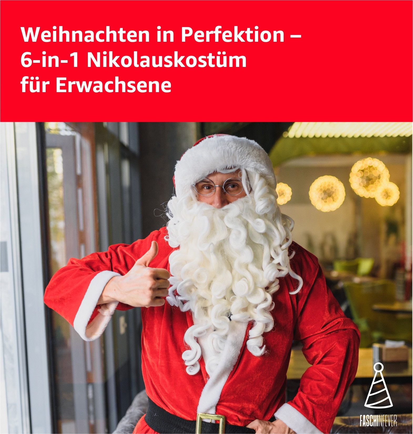 FASCHINFEVER Kostüm 8 in 1 Set Santa Claus - Weihnachtsmannkostüm & Nikolauskostüm