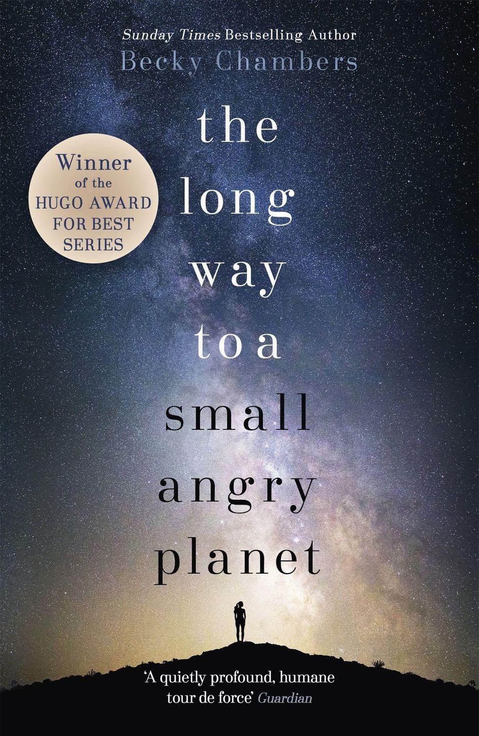 The Long Way to a Small, Angry Planet / Becky Chambers