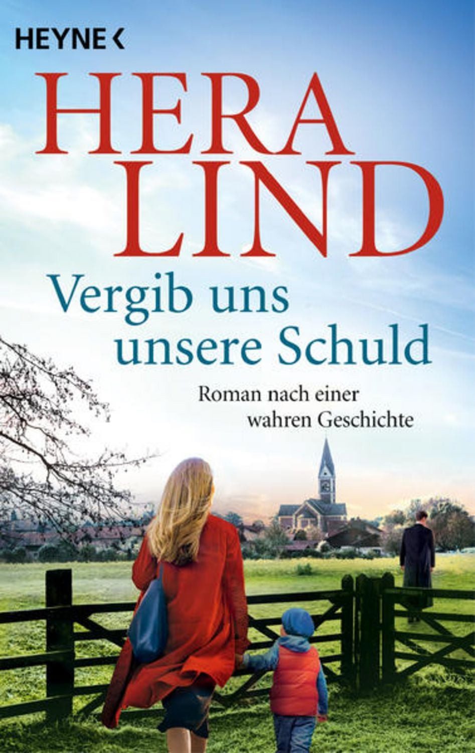 Vergib uns unsere Schuld / Hera Lind