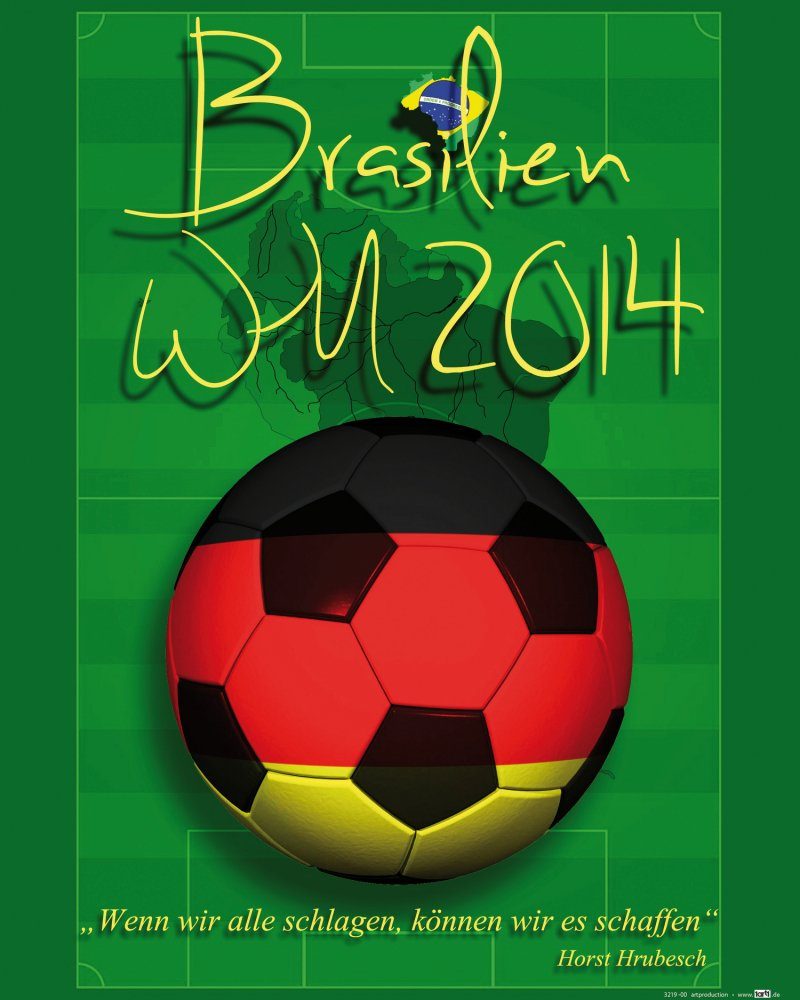 1art1 Kunstdruck Fußball - WM 2014, Wir Können Es Schaffen