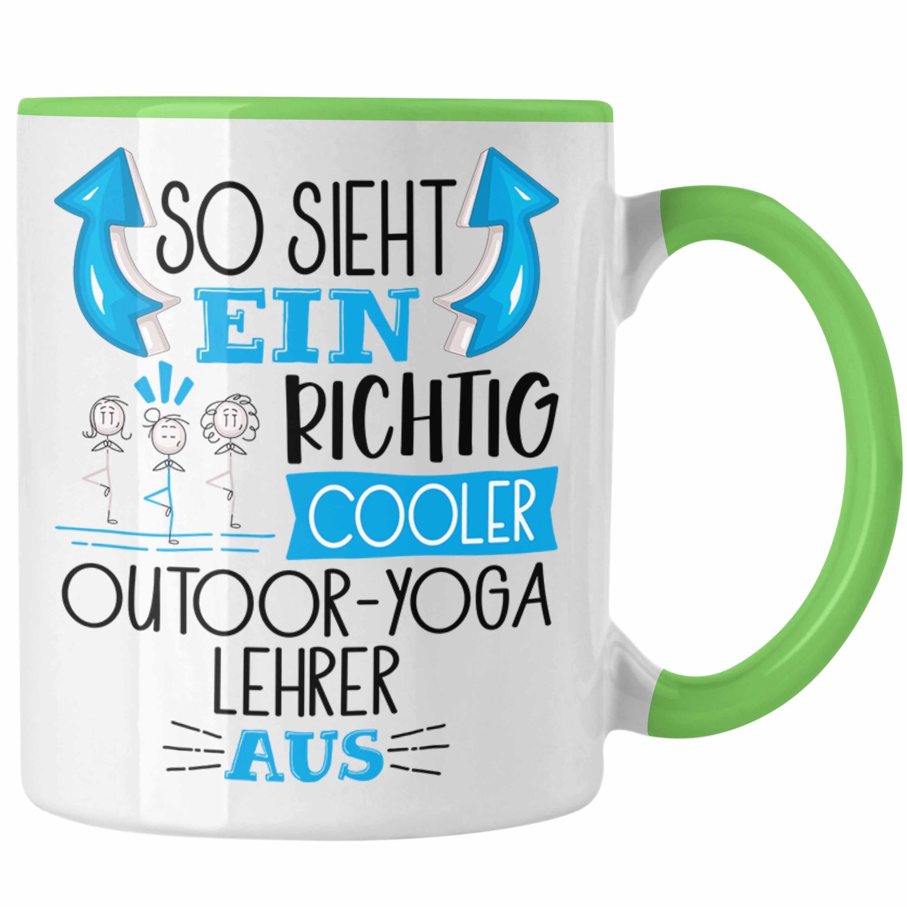 Trendation Tasse So Sieht Ein Richtig Cooler Outdoor-Yoga-Lehrer Aus Tasse Geschenk für Grün