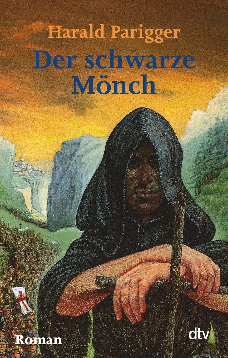 Der schwarze Mönch / Harald Parigger