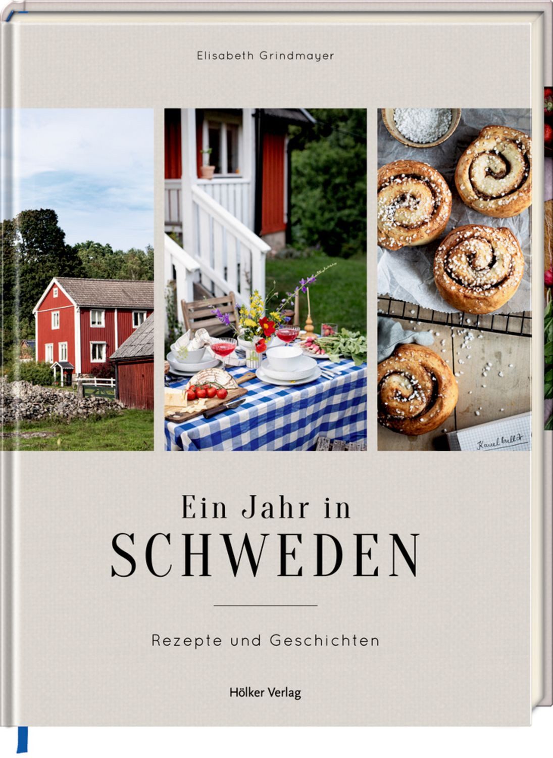 Ein Jahr in Schweden - Rezepte und Geschichten / Elisabeth Grindmayer