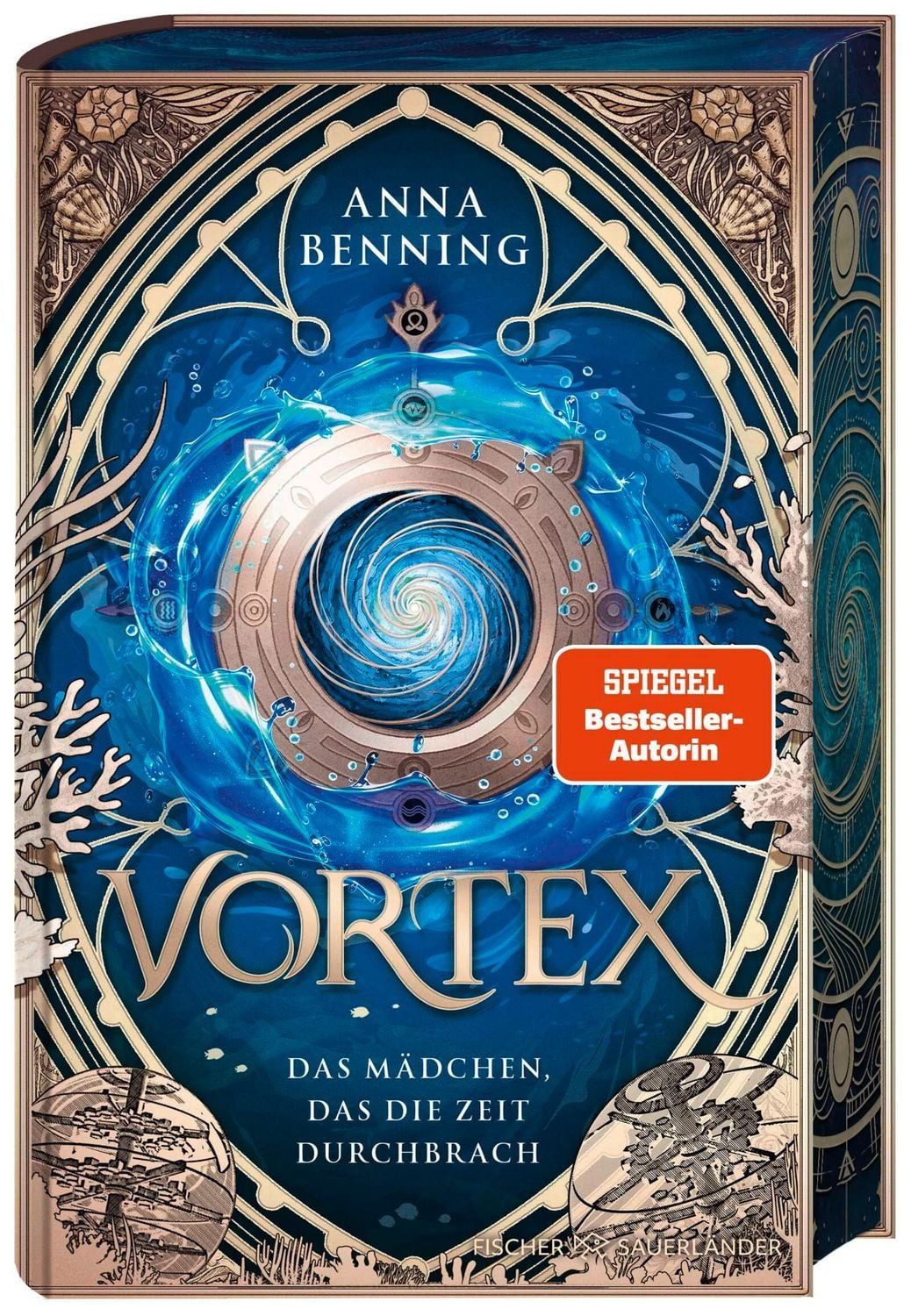 Vortex – Das Mädchen, das die Zeit durchbrach Schmuckausgabe / Anna Benning