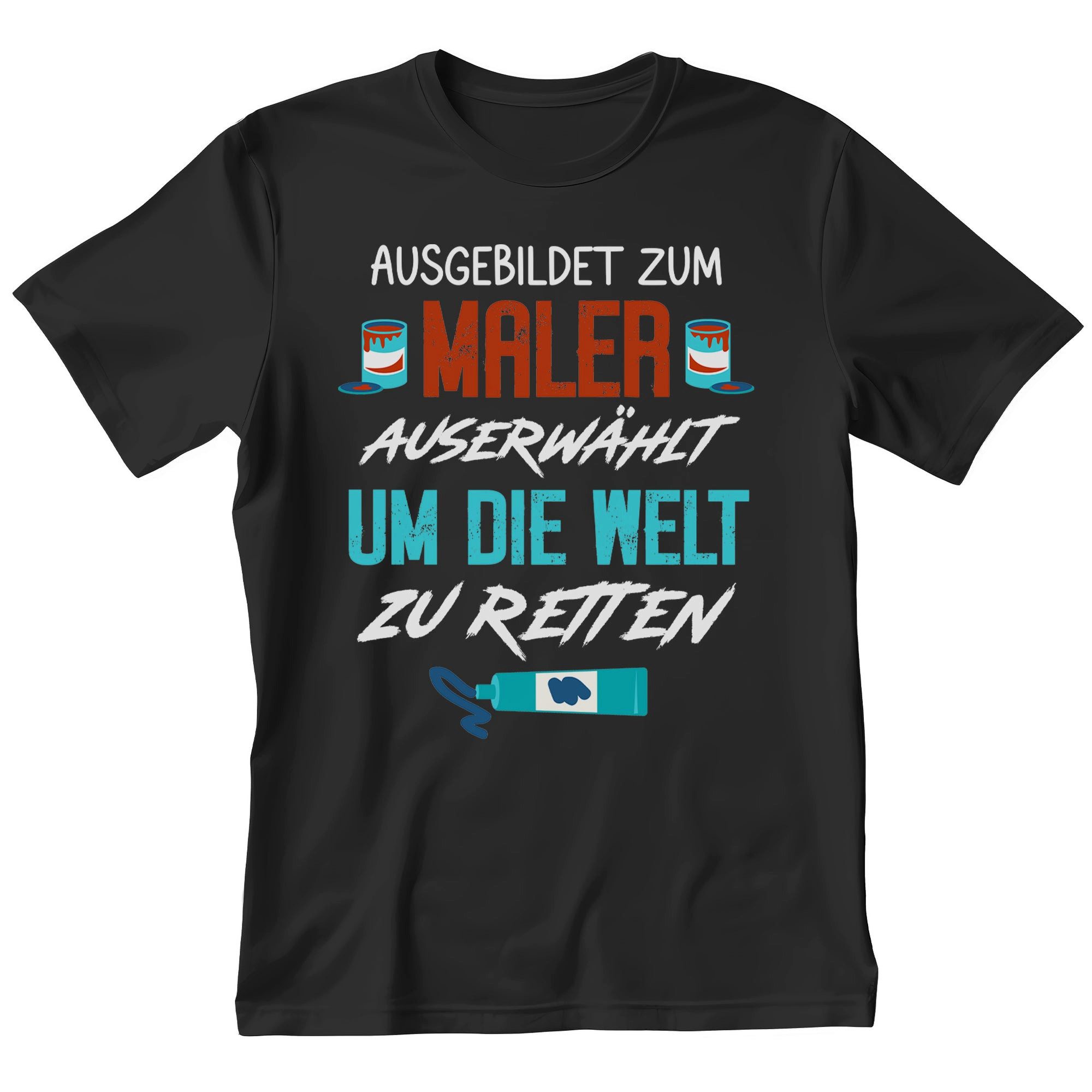 T-Shirt Maler Geschenk Männer Spruch Beruf Ausbildung Abschluss
