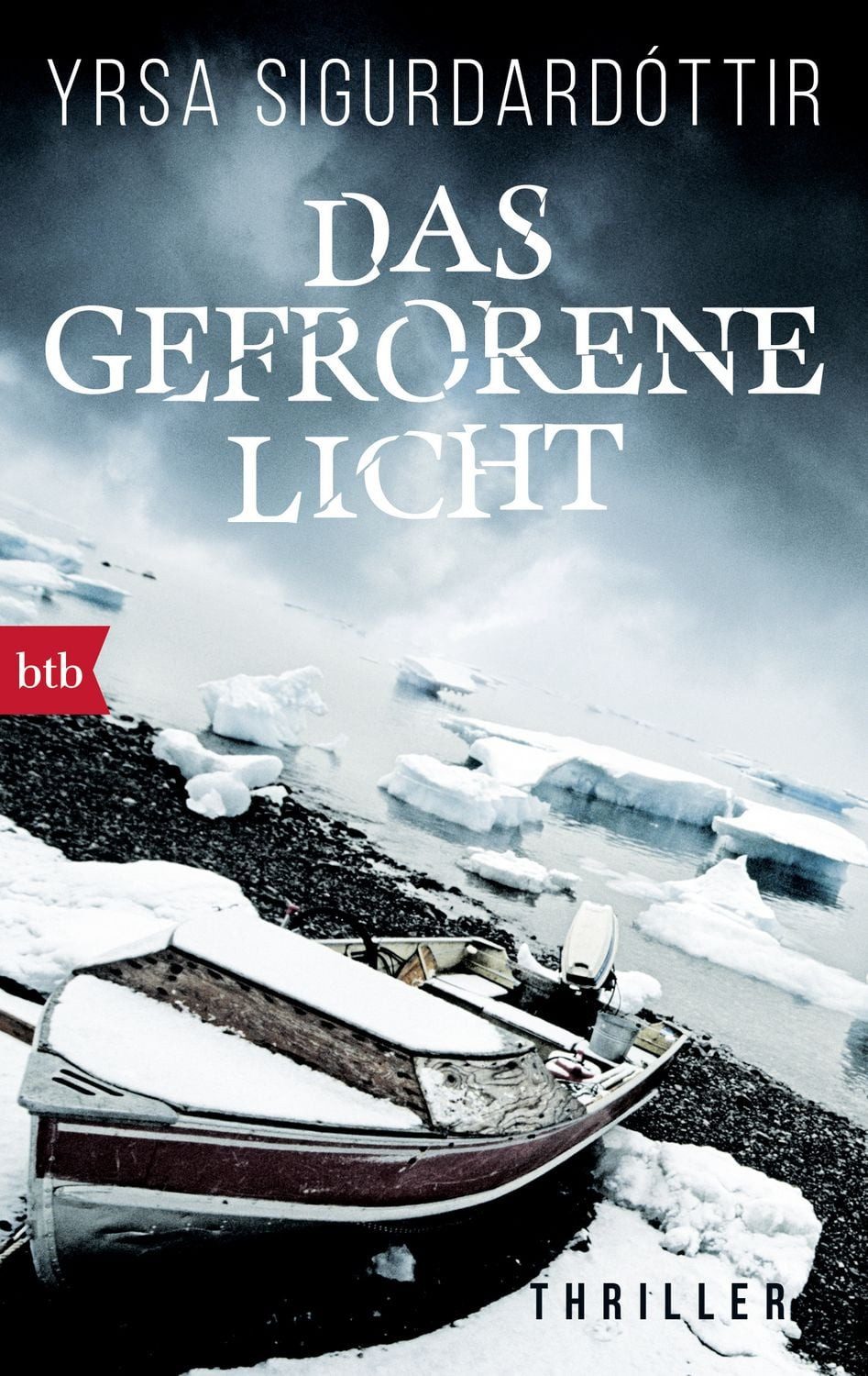 Das gefrorene Licht / Yrsa Sigurdardóttir, Thriller
