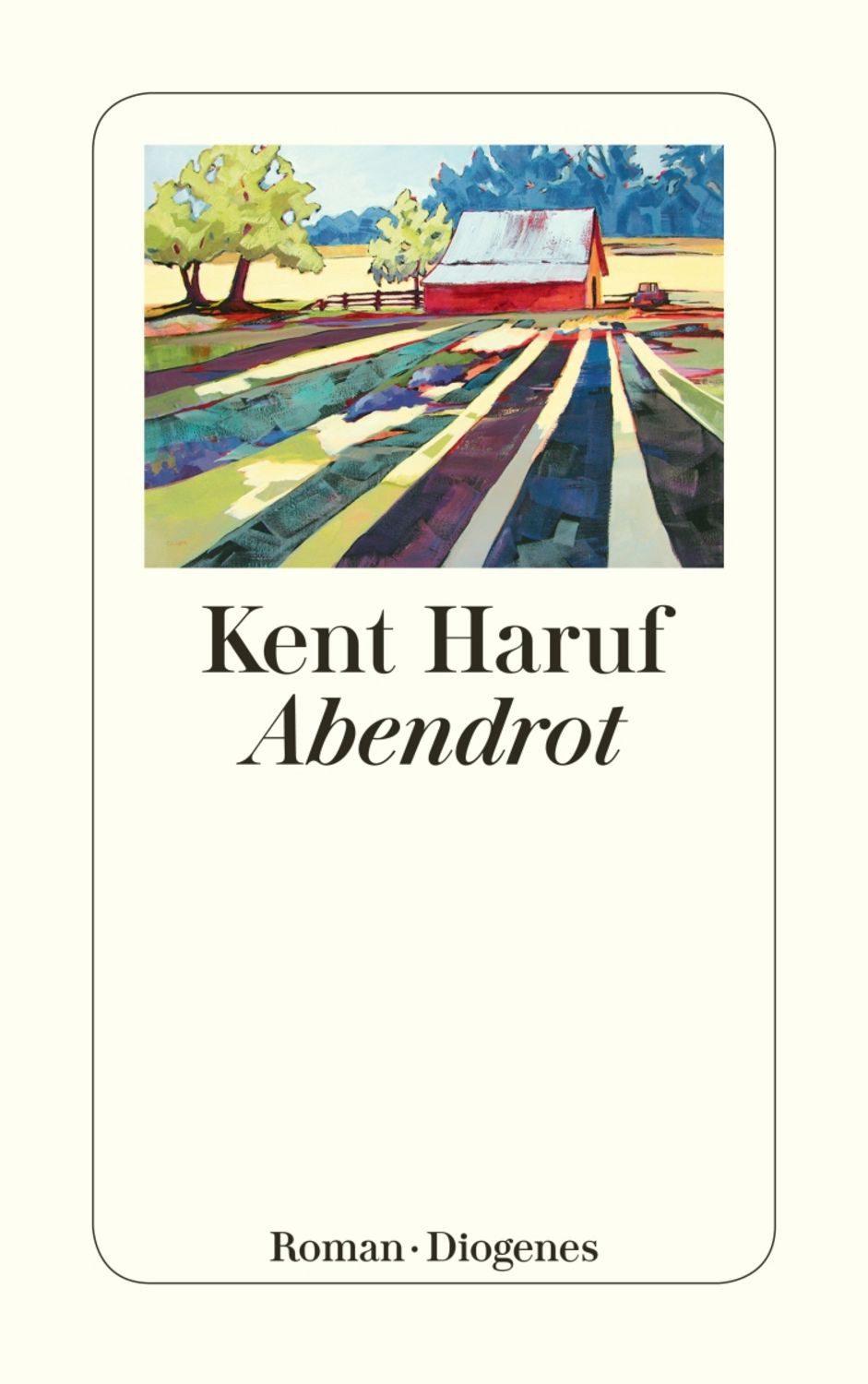 Abendrot / Kent Haruf