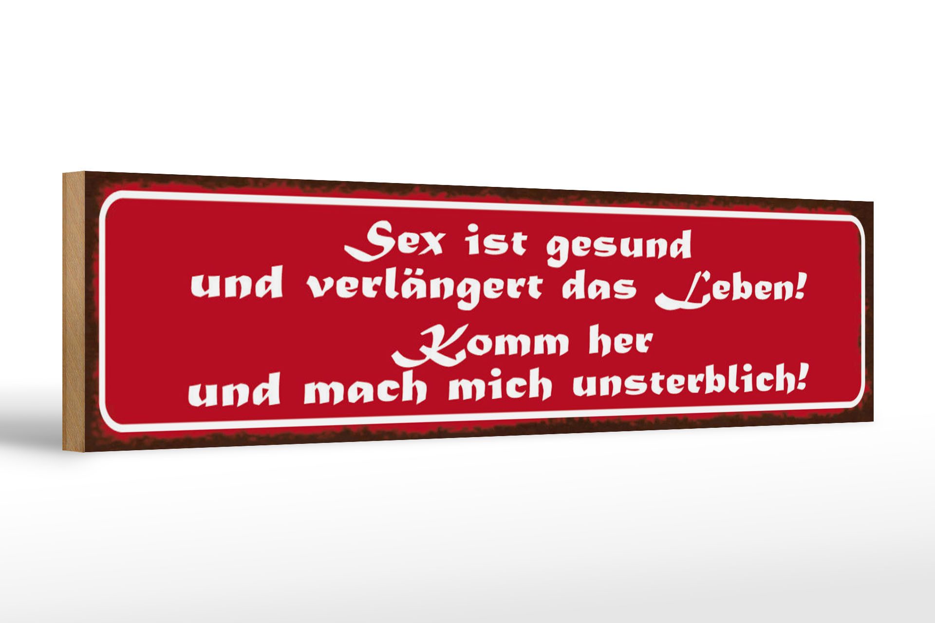 Holzbild Spruch 46x10cm Sex ist gesund verlängert Leben