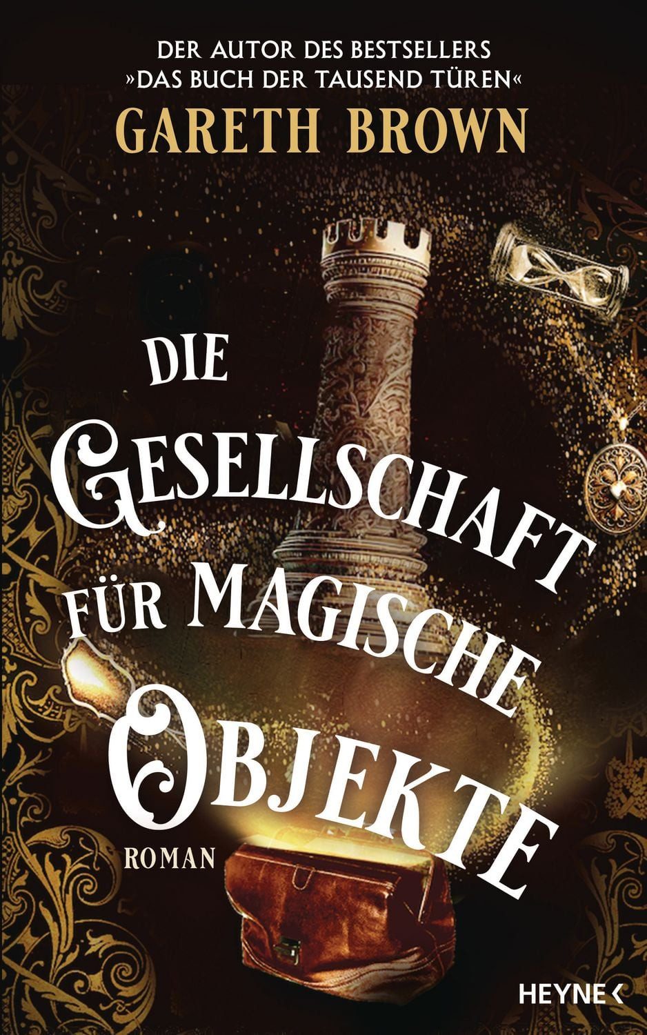 Die Gesellschaft für magische Objekte / Gareth Brown