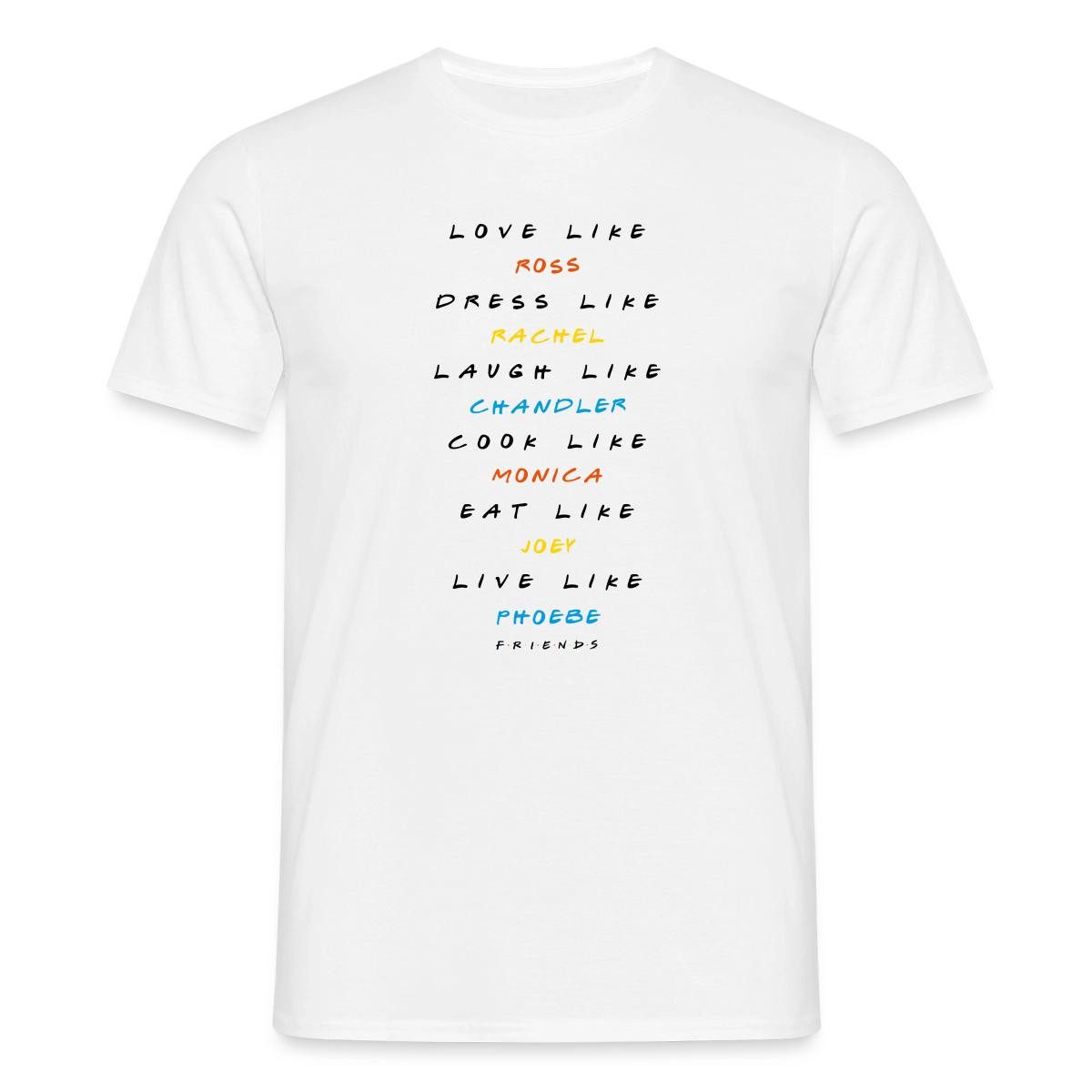 T-Shirt Friends Sei Wie Sie Männer T-Shirt