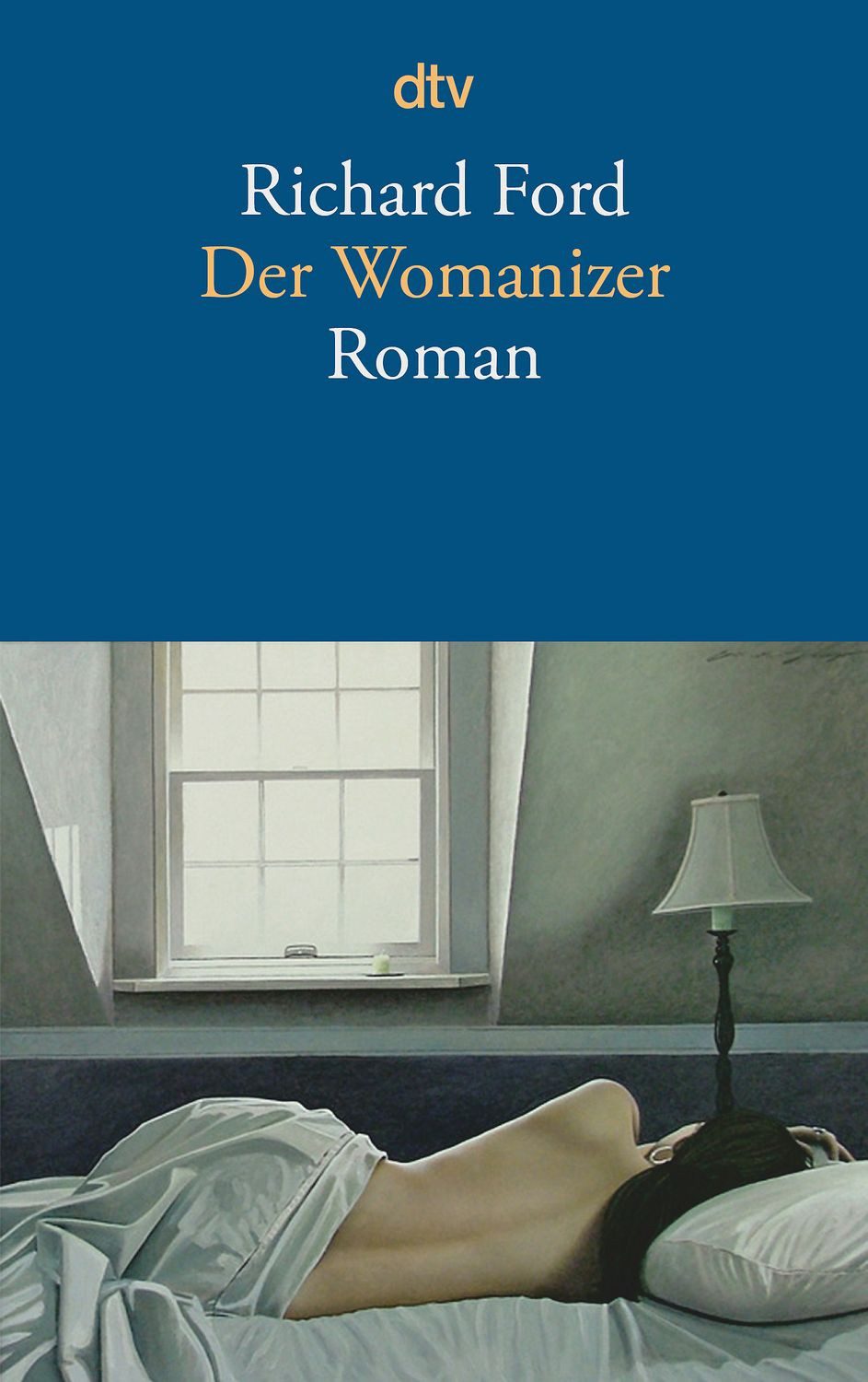 Der Womanizer / Richard Ford