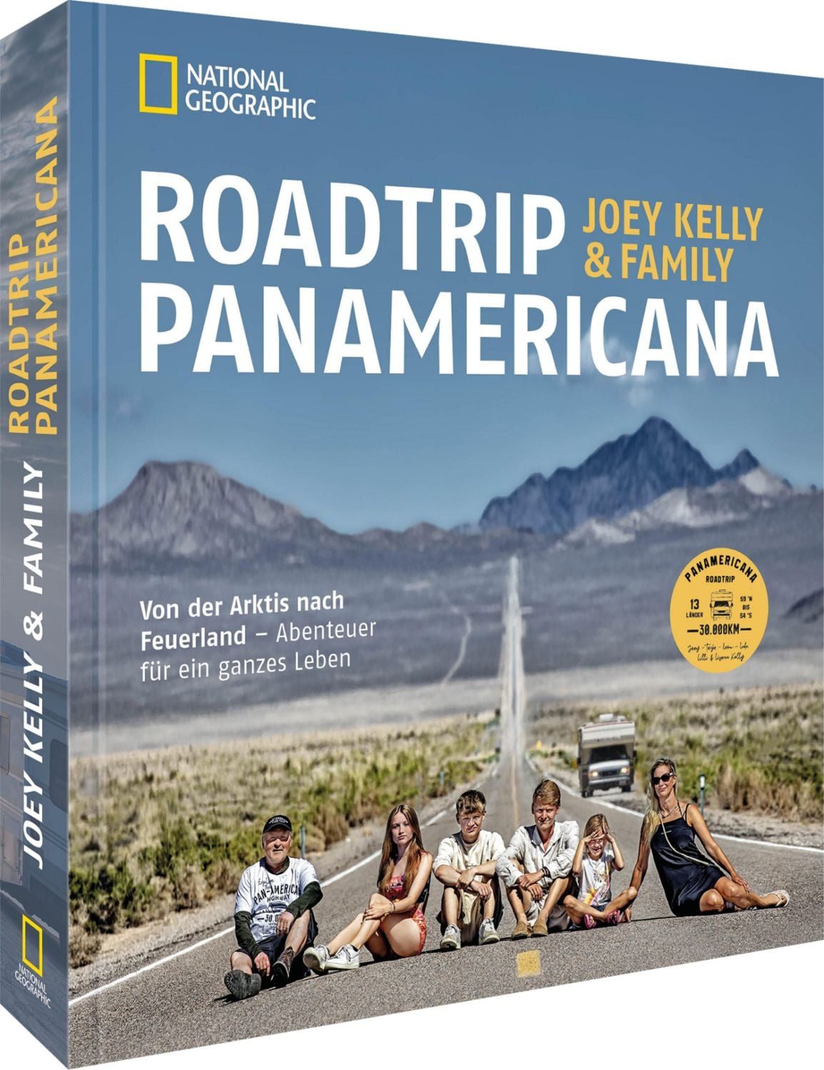Roadtrip PANAMERICANA / Joey Kelly & Family, Ralf Hermersdorfer