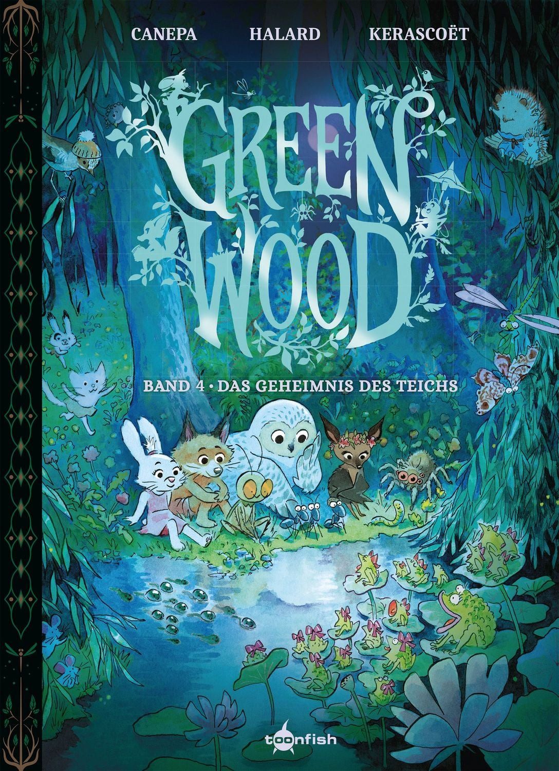 Greenwood. Band 4 / Barbara Canepa, Anaïs Halard