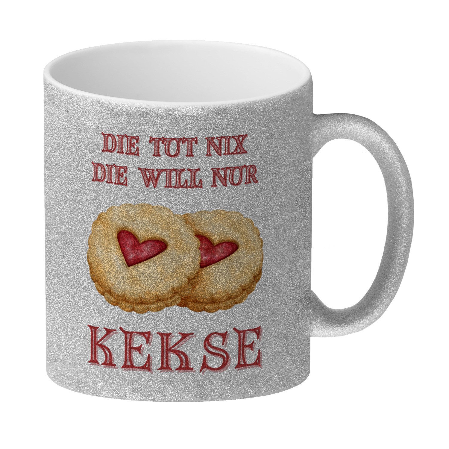 Tasse Kekse Glitzer-Kaffeebecher mit Spruch Die tut nix die will nur Kekse