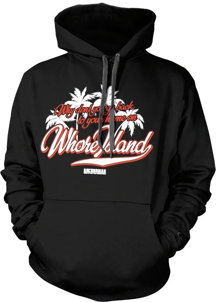 Anchorman Hoodie Whore Island Big Tall Hoodie
