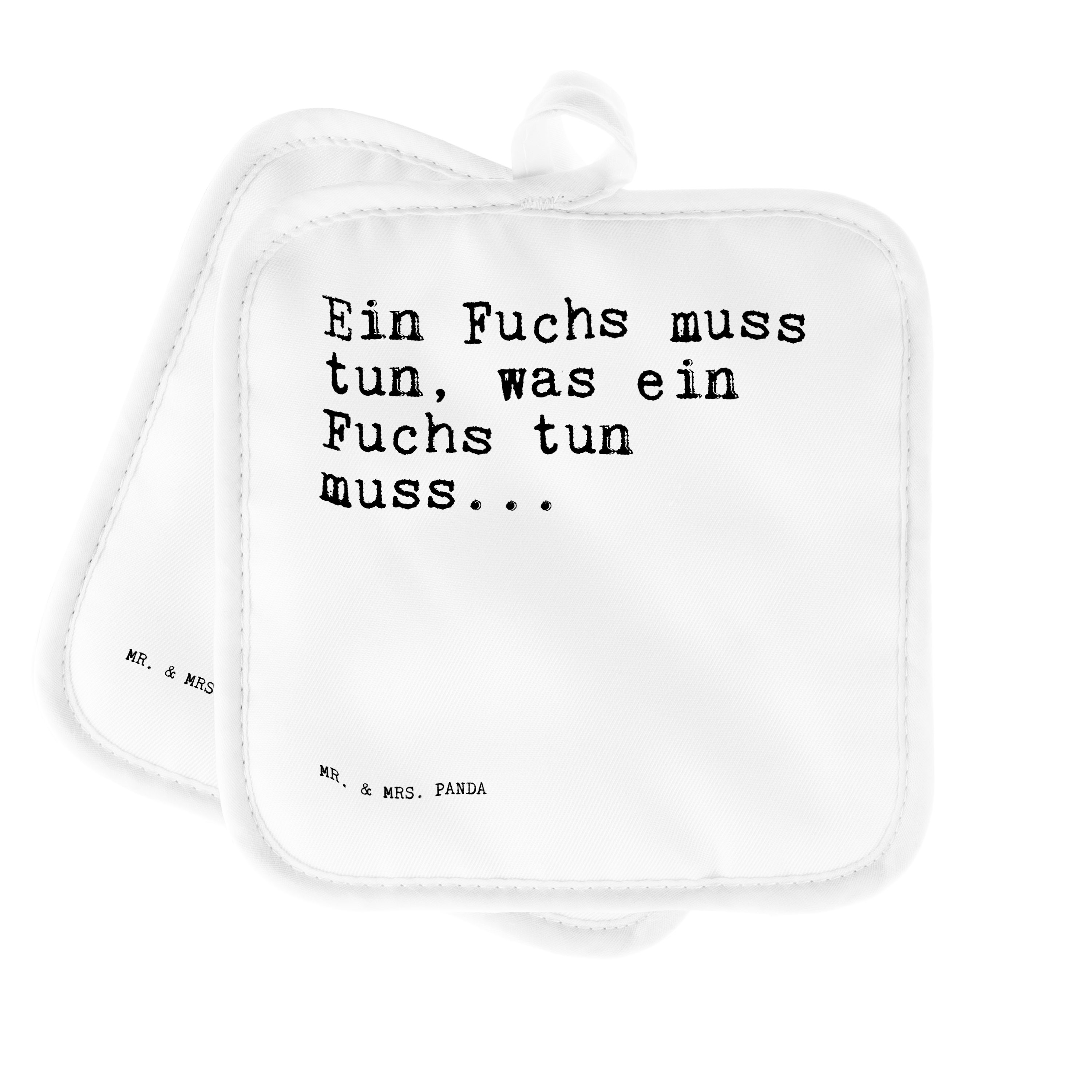 Mr. & Mrs. Panda Topflappen »Ein Fuchs muss tun,... Weiß Geschenk