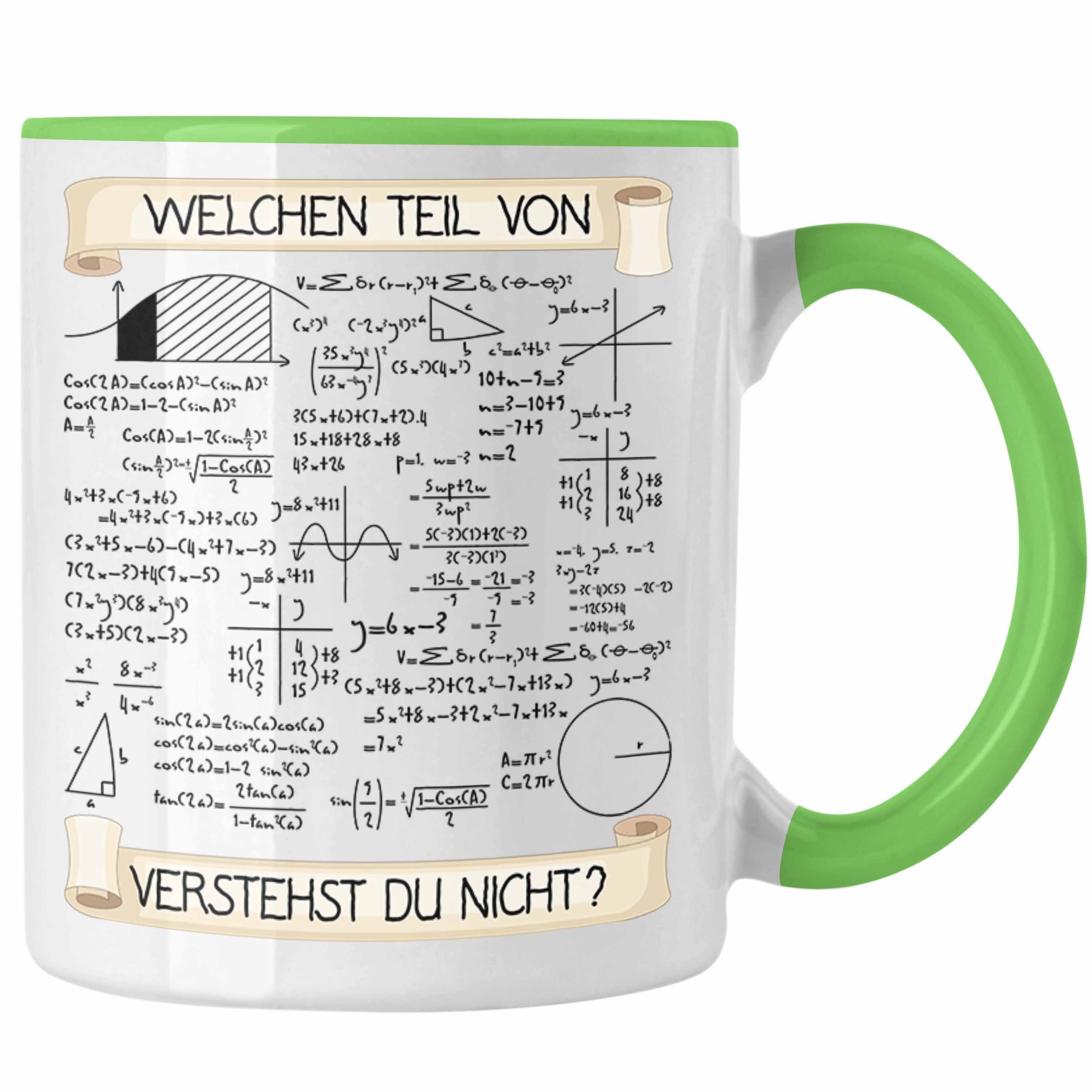 Trendation Tasse Welchen Teil von Verstehst du Nicht Tasse Mathematiker Geschenkidee Ph Grün