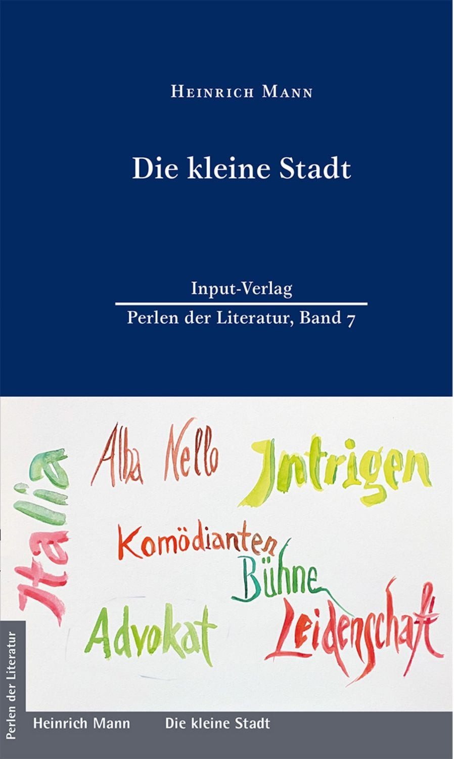 Die kleine Stadt / Heinrich Mann