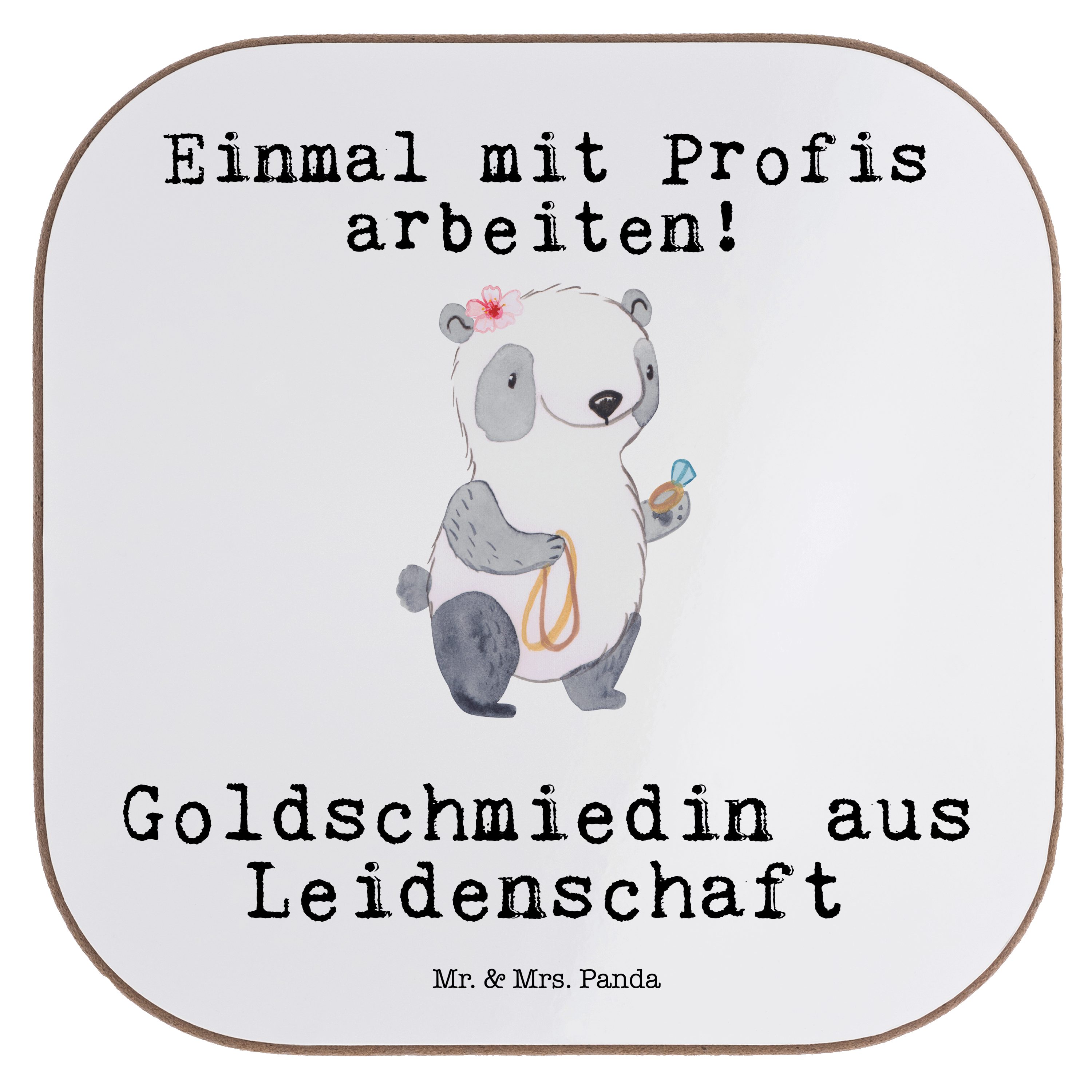 Mr. & Mrs. - Weiß Geschenk, Leidenschaft Goldschmiedin - Getränkeuntersetzer Schenken, aus 1-tlg. Panda Schmuckwa