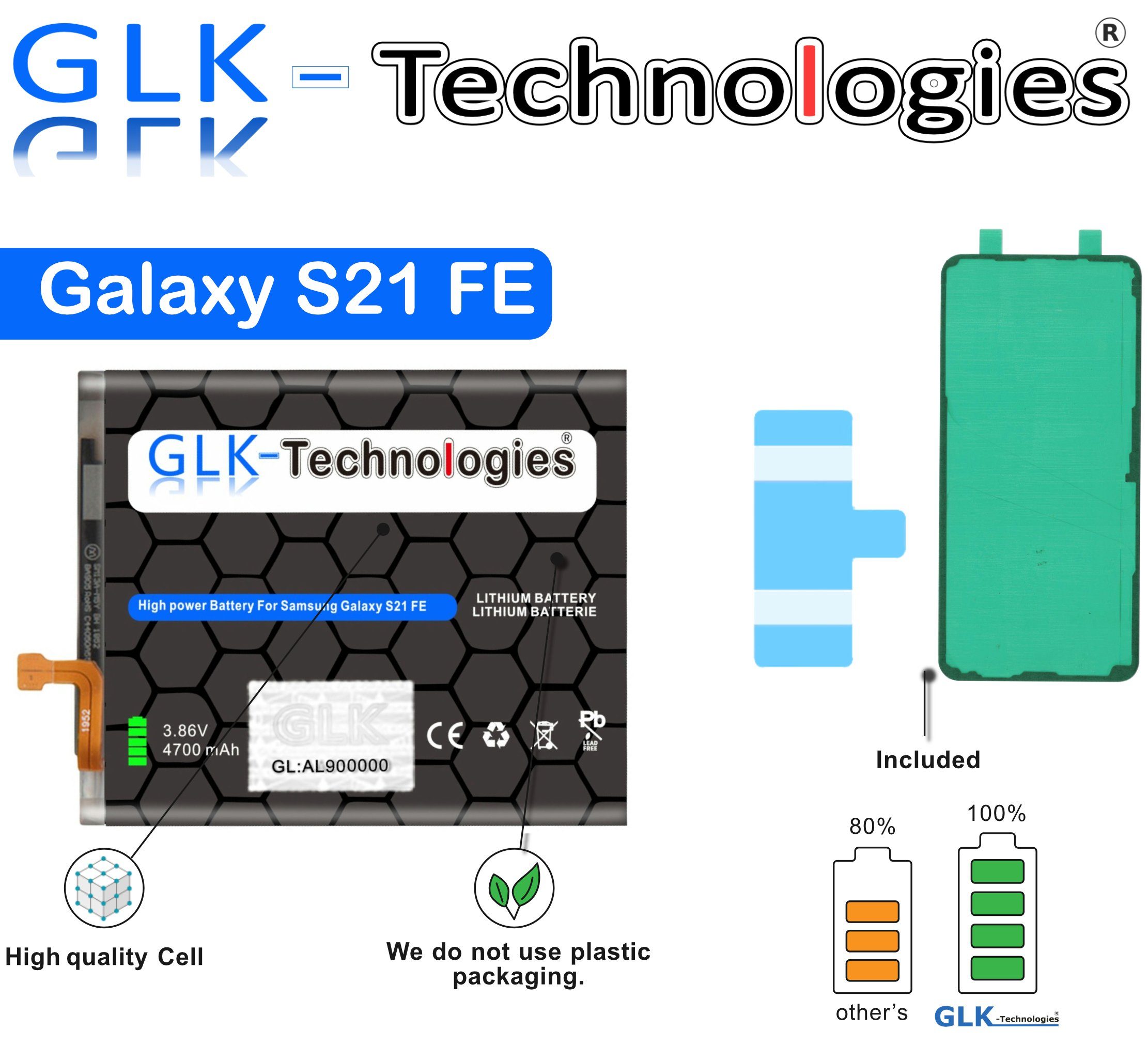 GLK-Technologies Samsung Galaxy S21 FE 5G SM-G990 EB-BG990ABY Handy-Akku inkl. 2X Klebebandsätze 4700 mAh