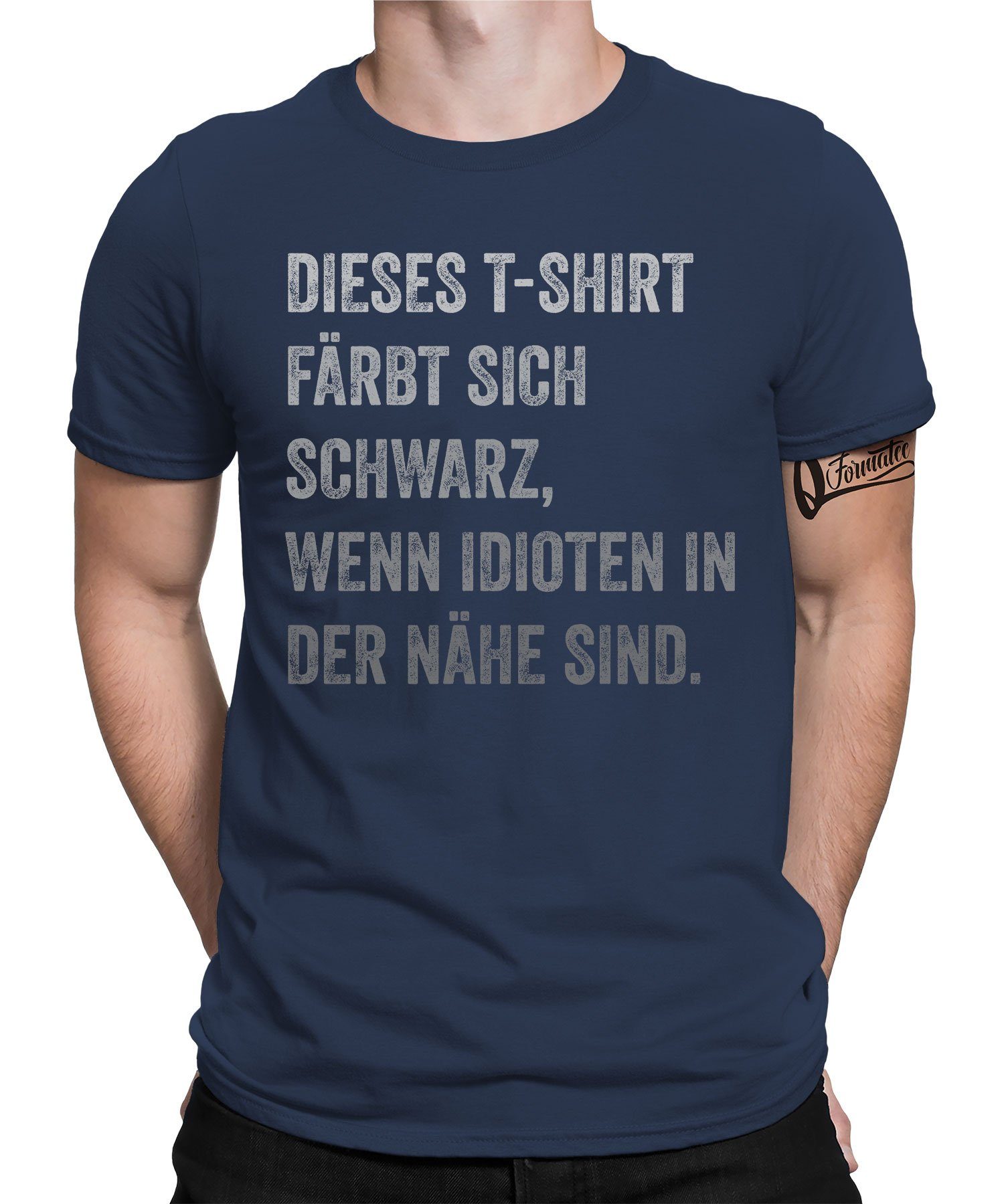 Quattro T-Shirt Formatee - (1-tlg) Färbt Herren Kurzarmshirt Navy Schwarz sich Dieses Lustiger Statement Blau Spruch