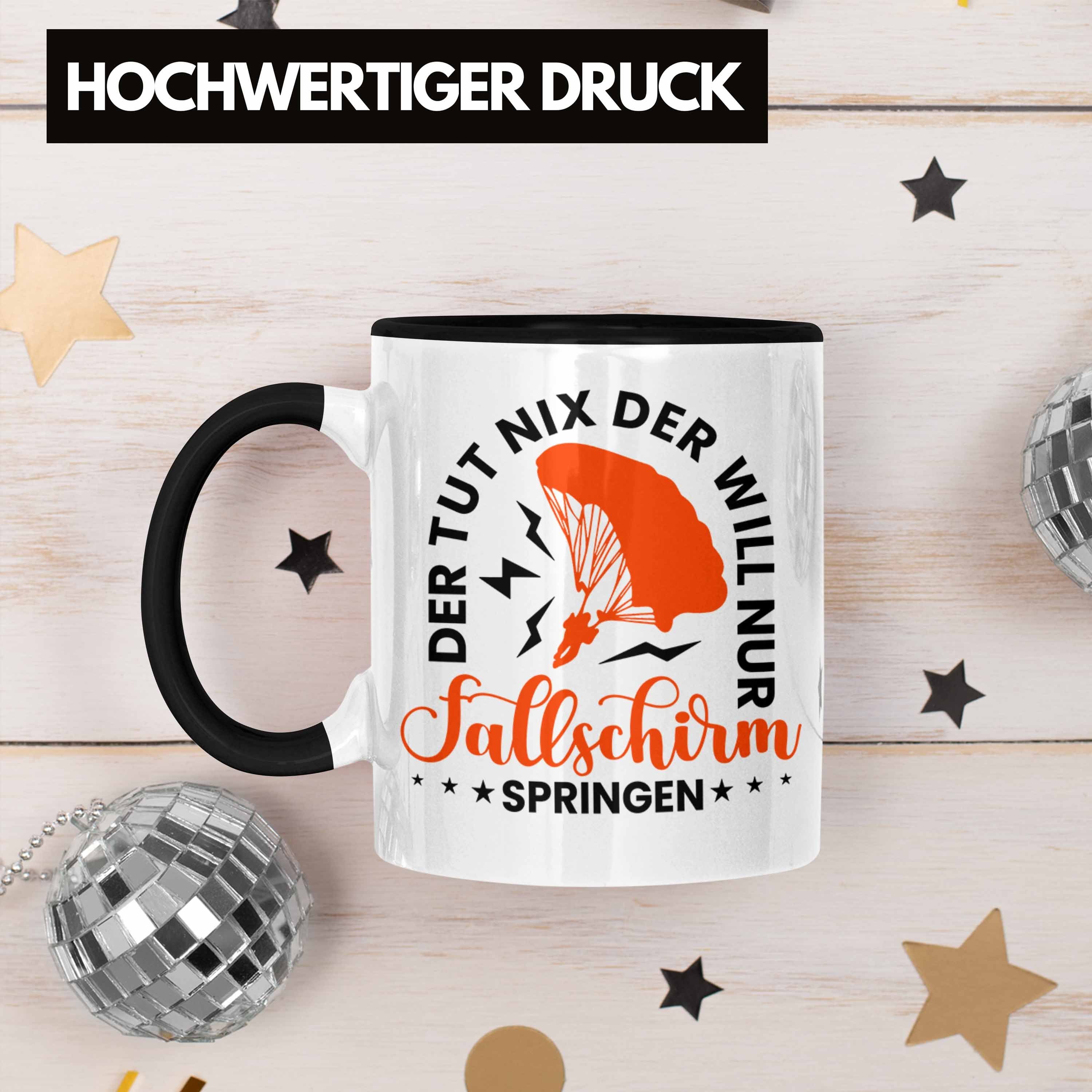Sprin Schwarz Spruch Fallschirm Fallschirmspringer Geschenkidee Geschenk Trendation Tasse Tasse