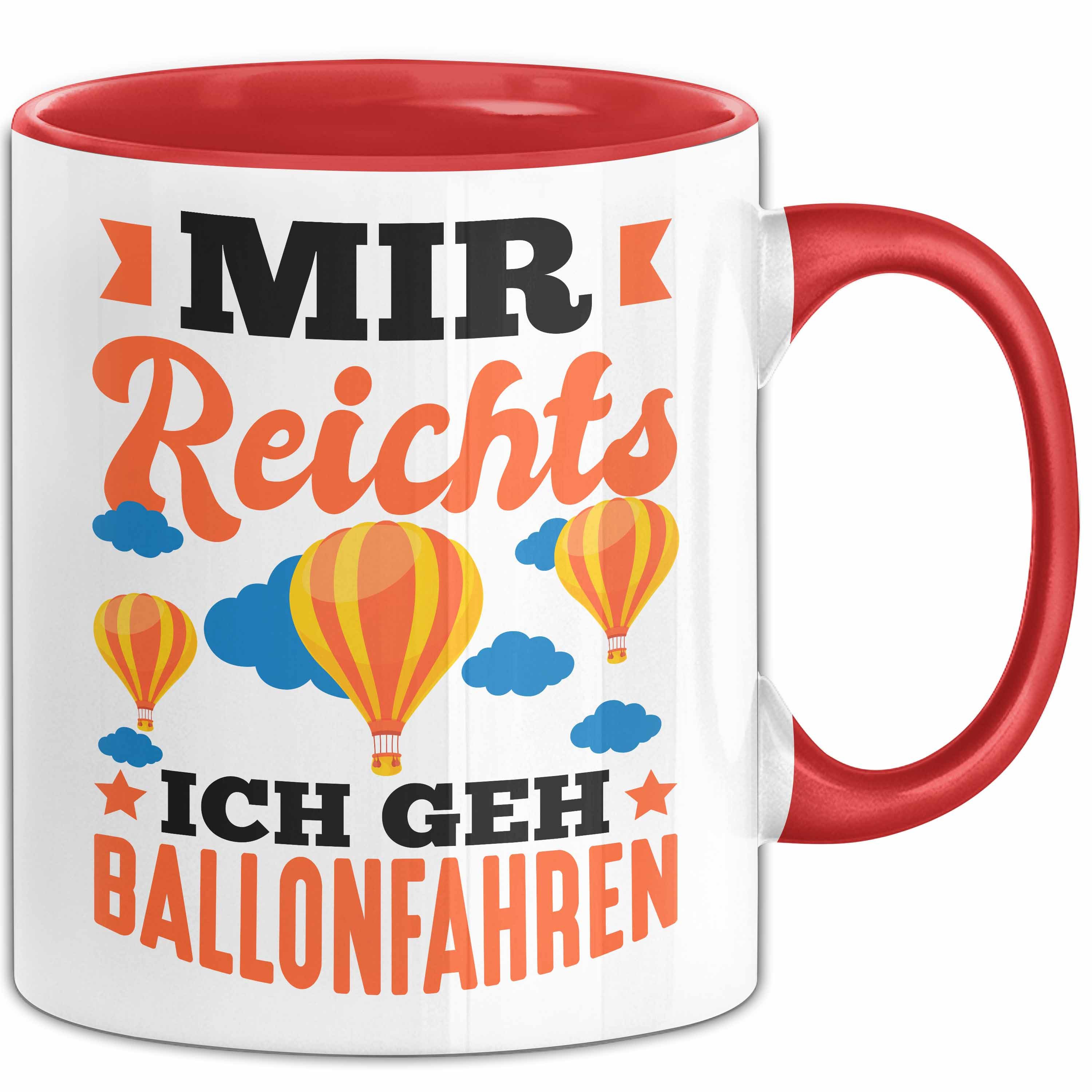 Tasse Ballon Tasse Geschenk Heißluftballon Ballonfahrt Spruch Ballonfahrer G