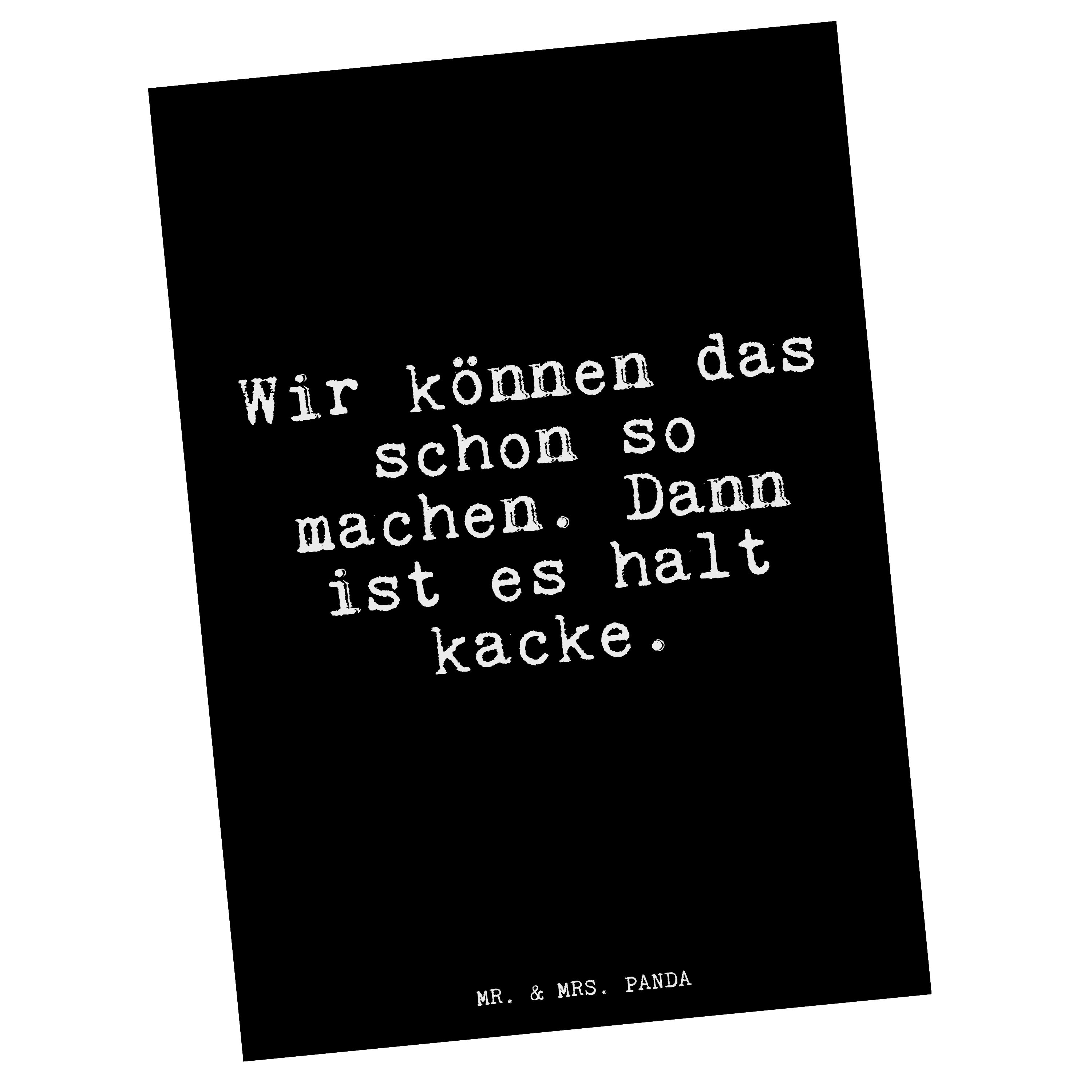 & schon... Karte, Postkarte Mrs. Geschenk, Panda Freund, Spruch - können Schwarz Wir das - Mr.