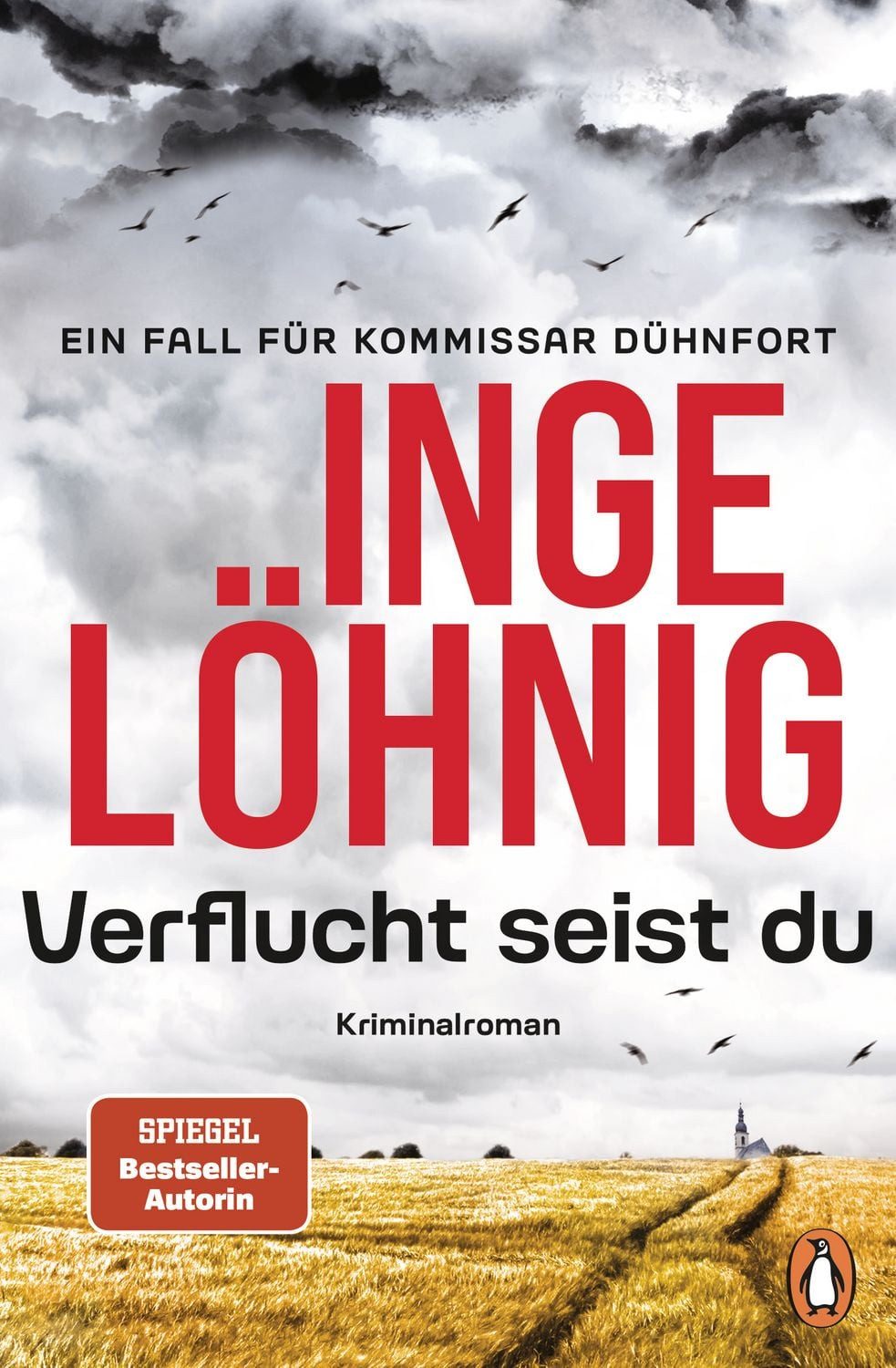 Verflucht seist du (Dühnfort 5) / Inge Löhnig