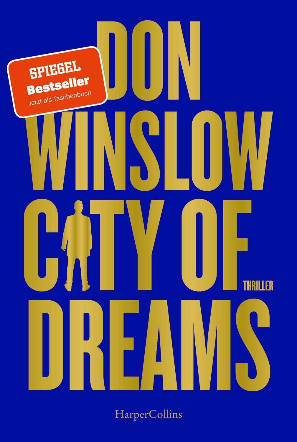 City of Dreams / Don Winslow, SPIEGEL-Bestseller