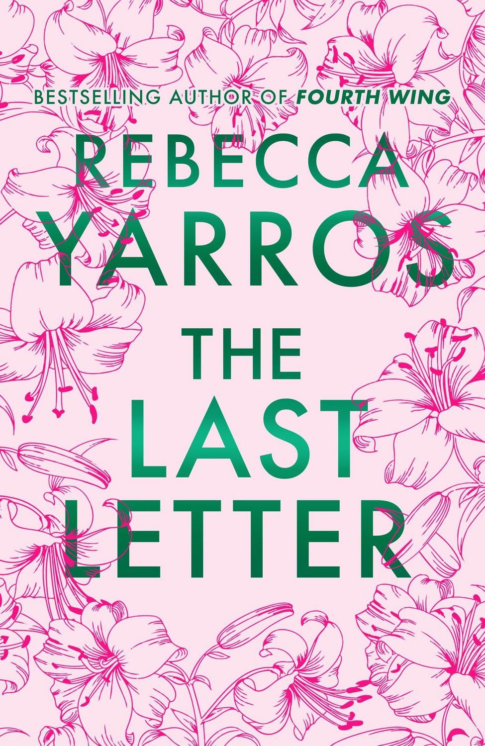The Last Letter / Rebecca Yarros