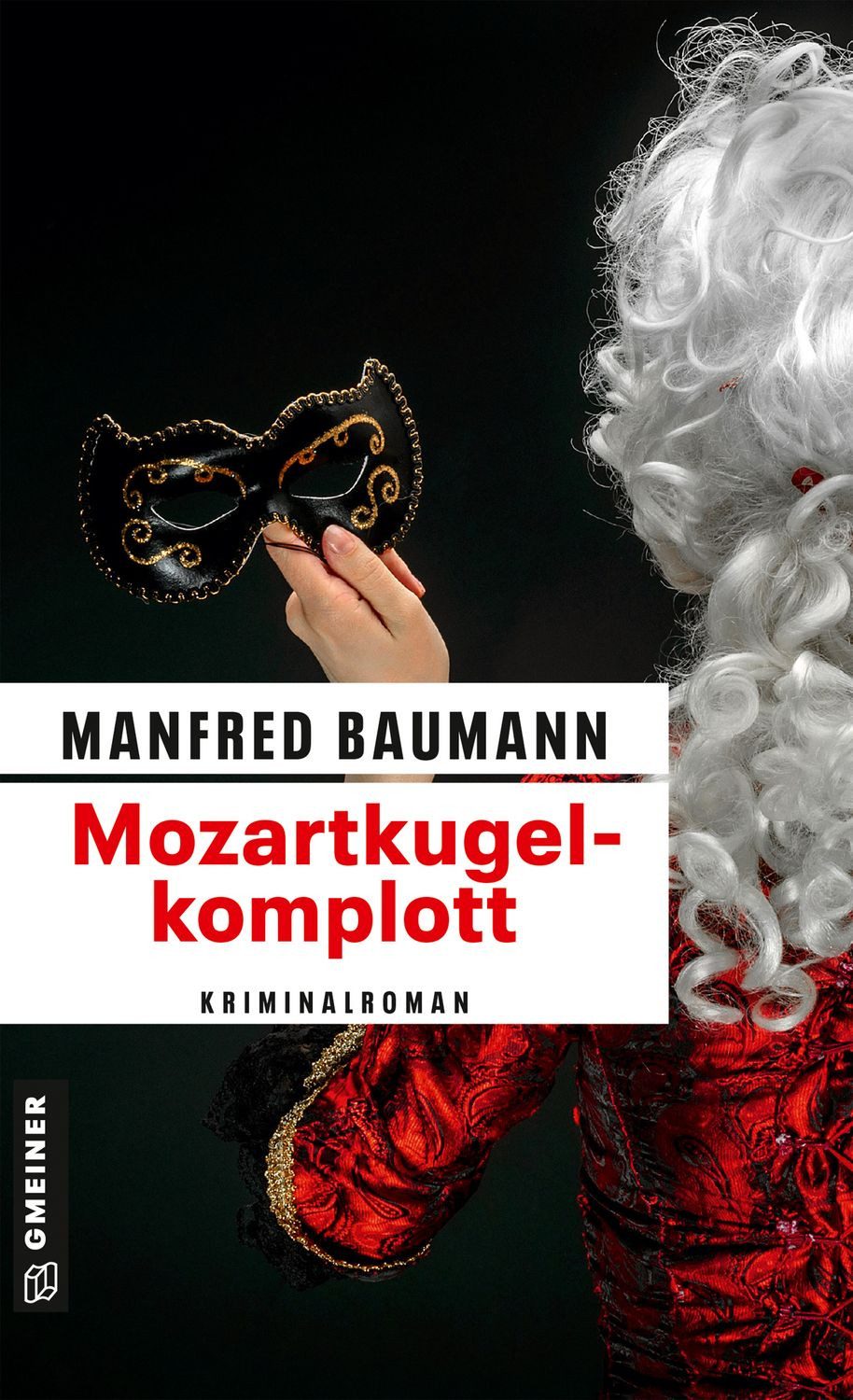 Mozartkugelkomplott / Manfred Baumann