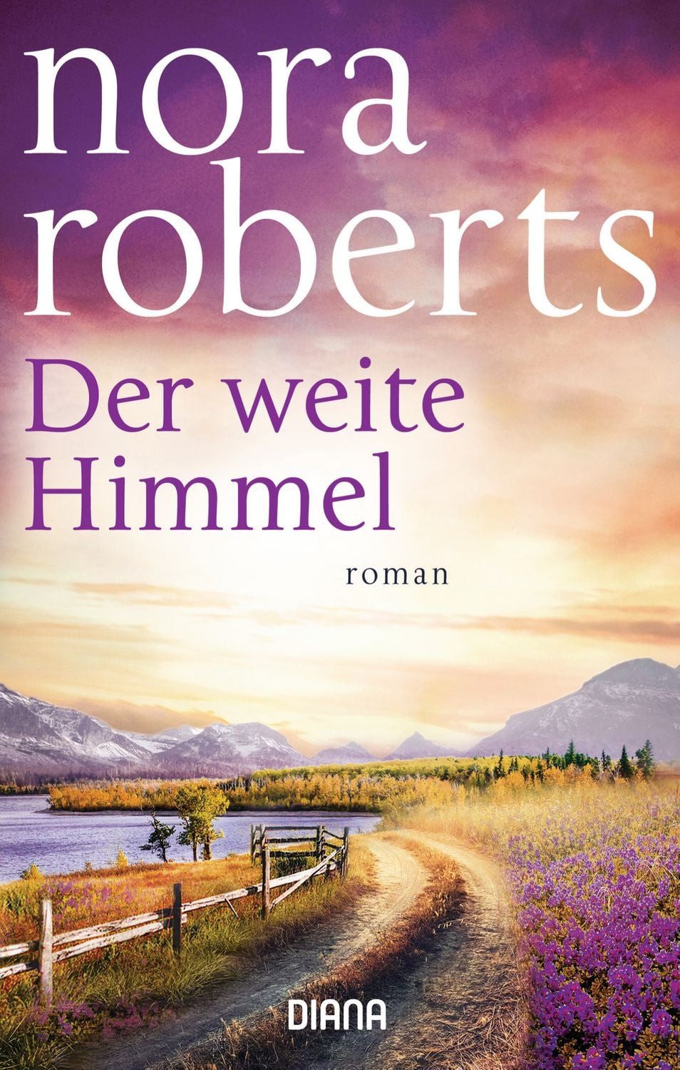 Der weite Himmel / Nora Roberts
