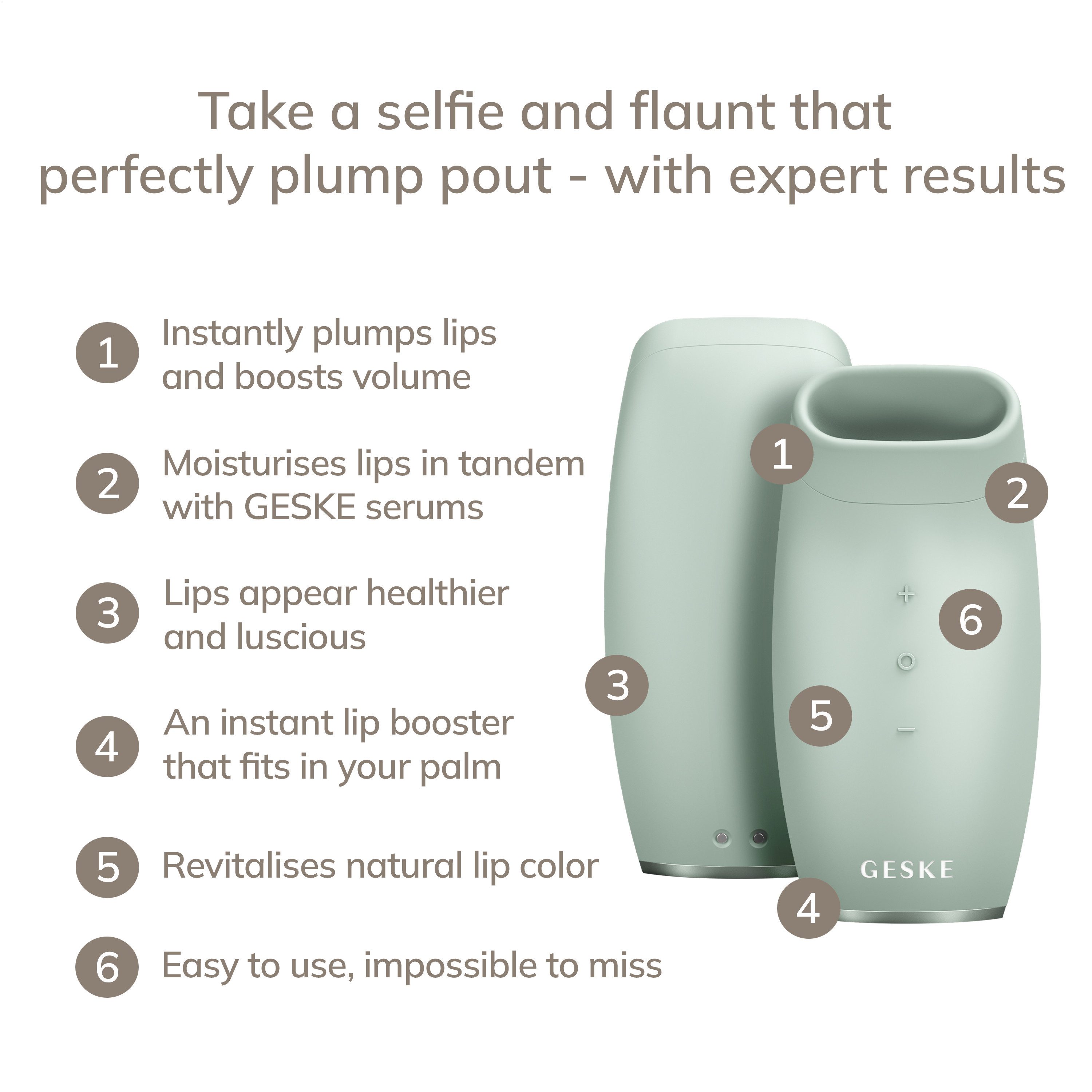 GESKE German Beauty Tech Lip-Booster SmartAppGuided™ Lip Volumizer & Booster 6 in 1, 4-tlg., Mit der GESKE App erhältst Du deine personalisierte Hautpflegeroutine.