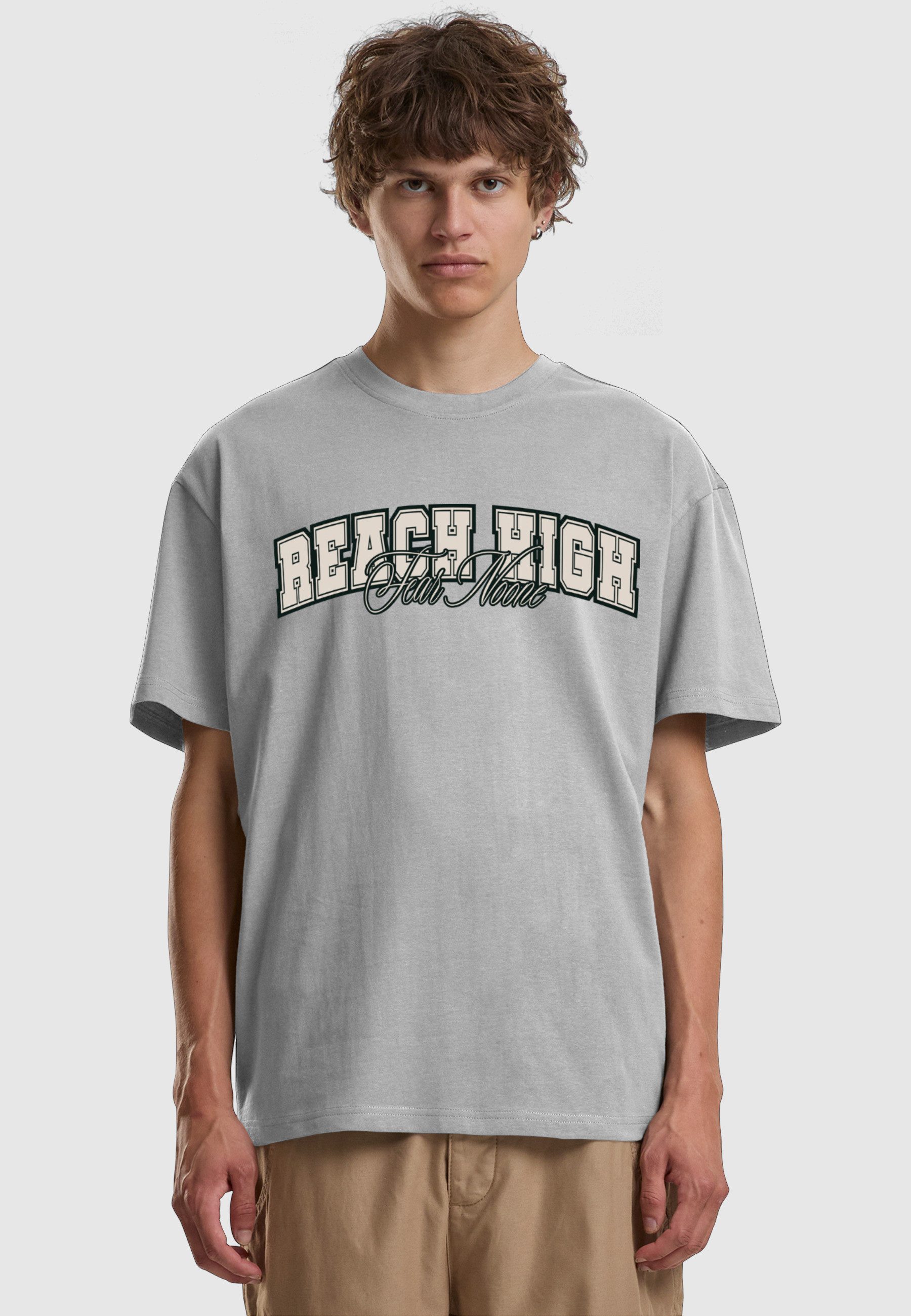 MisterTee T-Shirt MisterTee Reach High Fear None Oversize Tee (1-tlg)