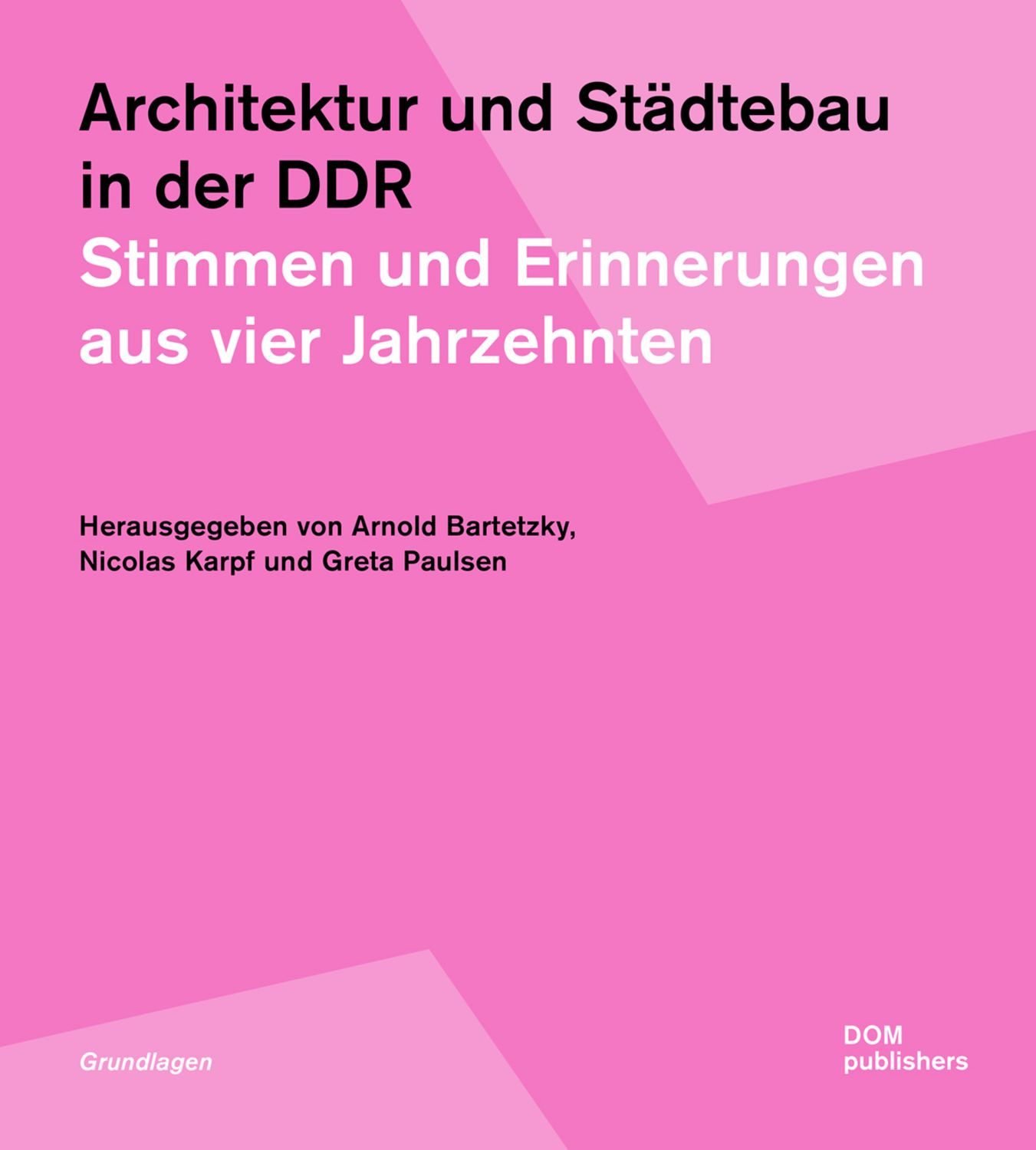 Architektur und Städtebau in der DDR / diverse