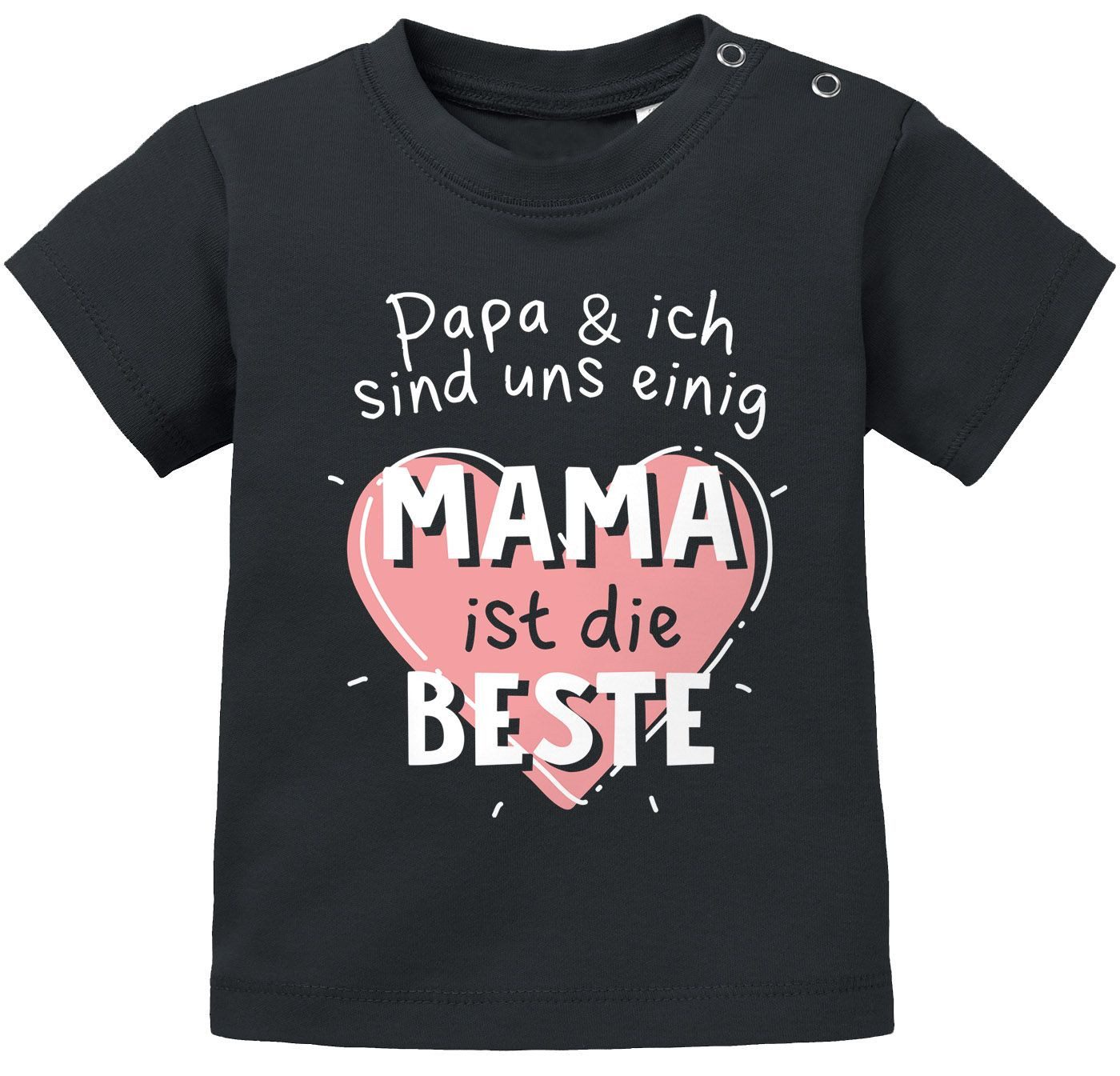 Print-Shirt Baby T-Shirt kurzarm mit Spruch Papa und ich sind uns einig Mama ist