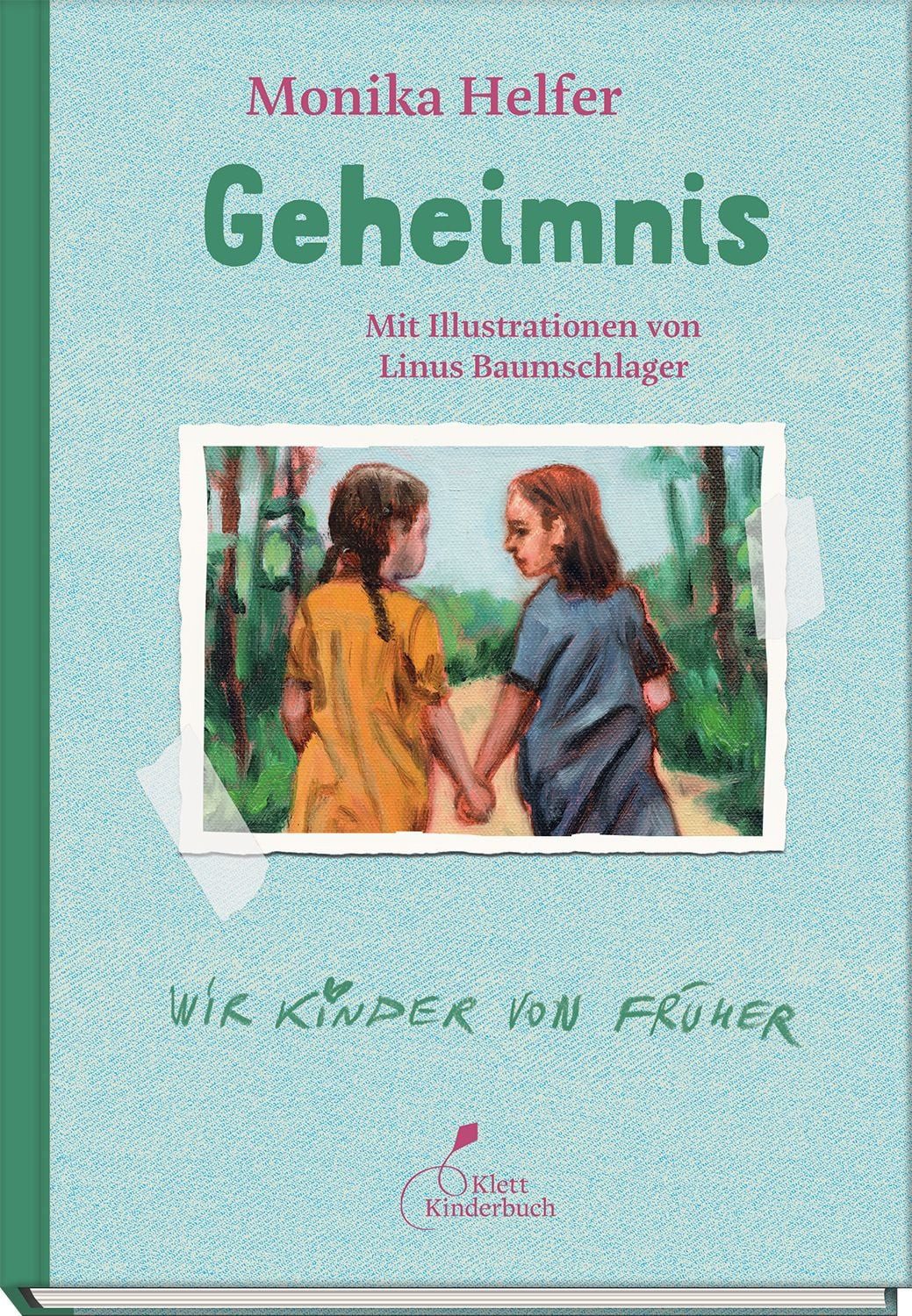 Geheimnis / Monika Helfer
