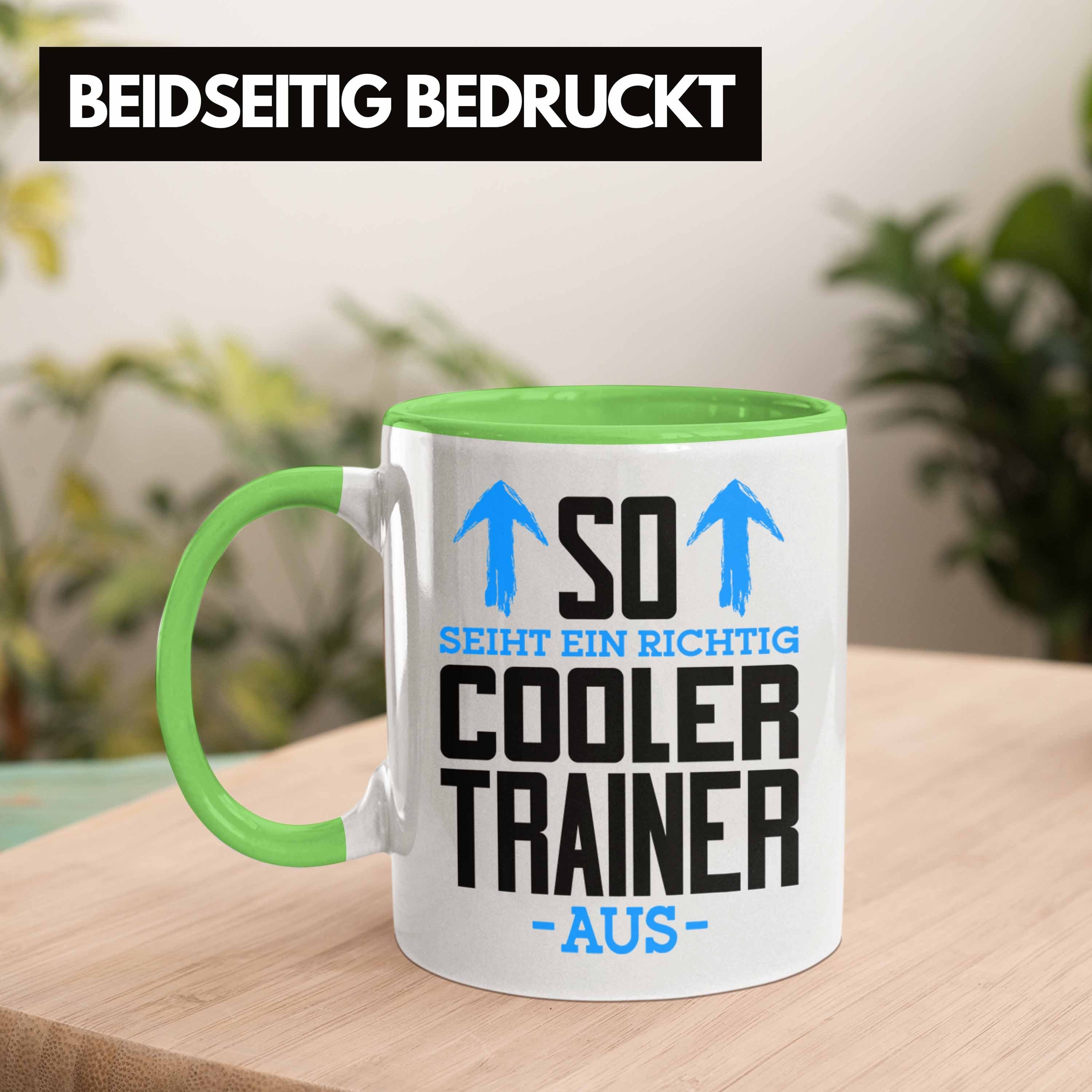 Bester So Richtig Trainer Trendation Grün Trendation Trainer Geschenk Ein Der Cooler Sieht Tasse Tasse Welt Aus -