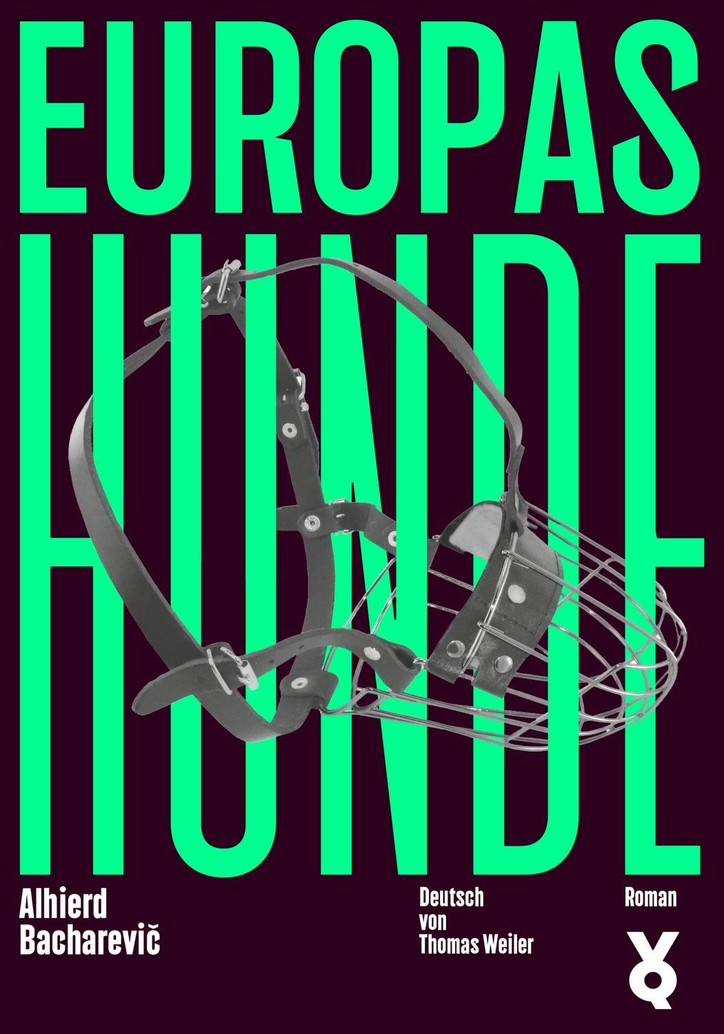 Europas Hunde / Alhierd Bacharević