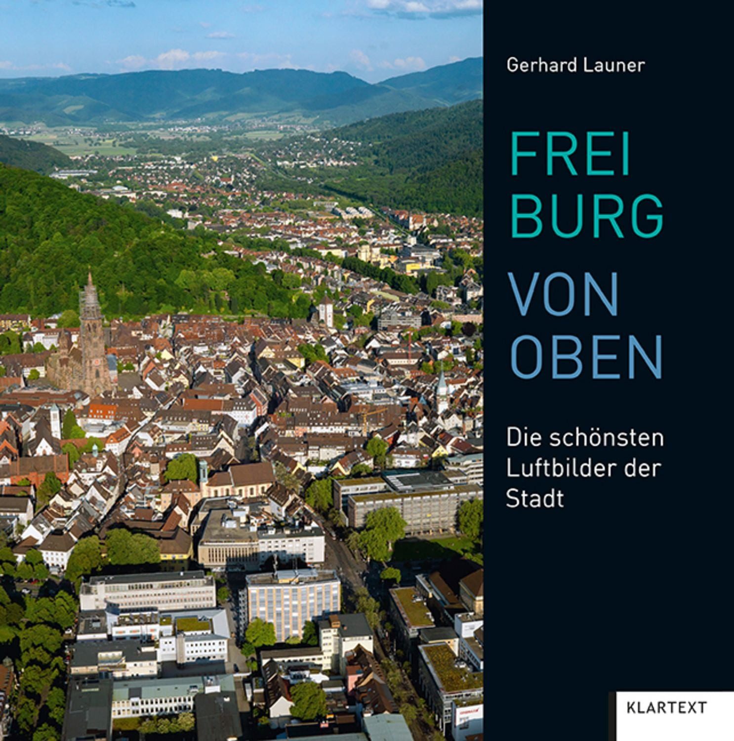 Freiburg von oben / Gerhard Launer