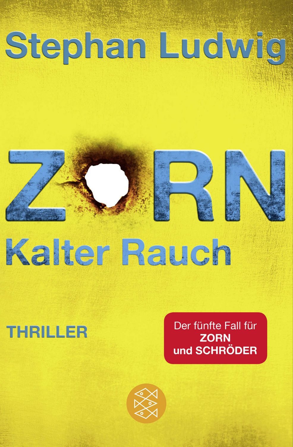 Zorn - Kalter Rauch / Hauptkommissar Claudius Zorn Band 5 / Stephan Ludwig, Thriller