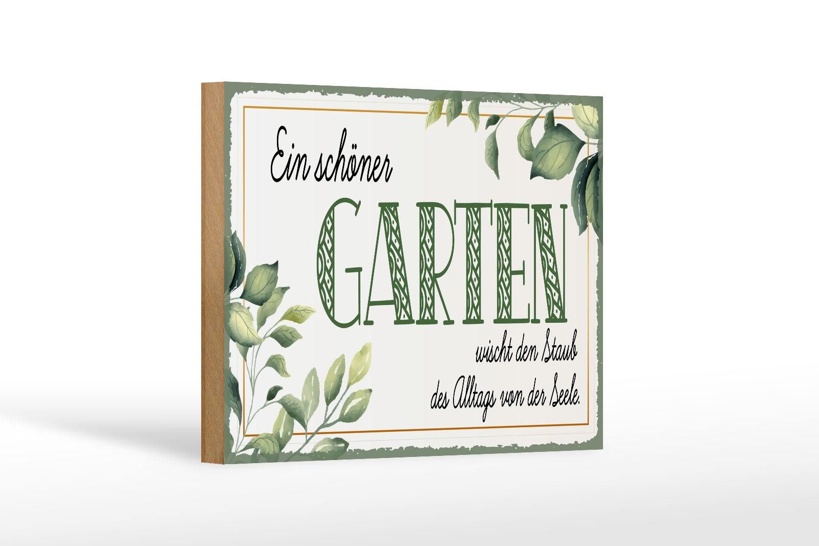 Femer GmbH Holzbild Spruch 12x18 cm ein schöner Garten wischt Staub von der Seele, (1 St), Glatte Holzfaserplatte (MDF), vorn beschichtet