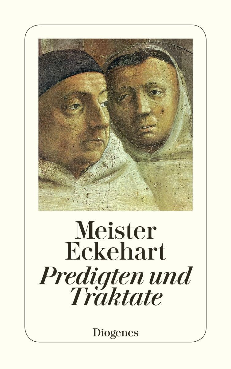 Deutsche Predigten und Traktate / Meister Eckehart