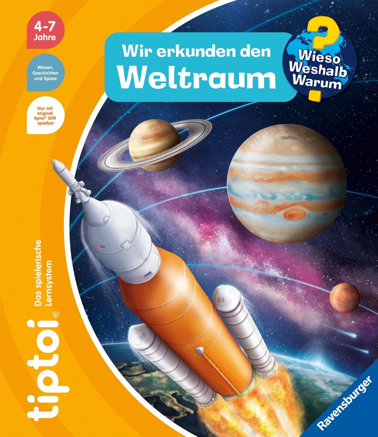 tiptoi® Wieso? Weshalb? Warum? - Wir erkunden den Weltraum / Heike Tober