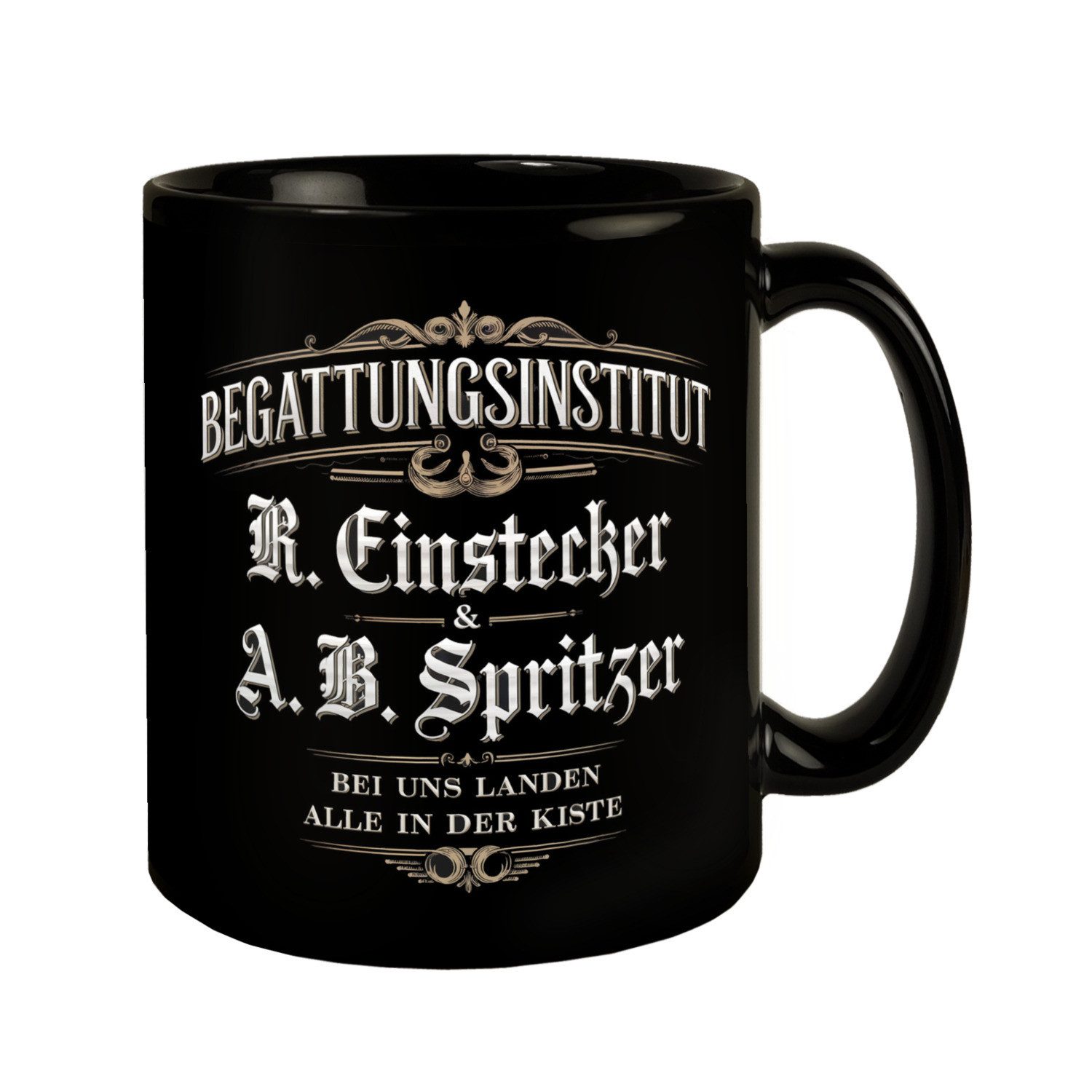 Tasse Begattungsinstitut Tasse - Bei uns landen alle in der Kiste