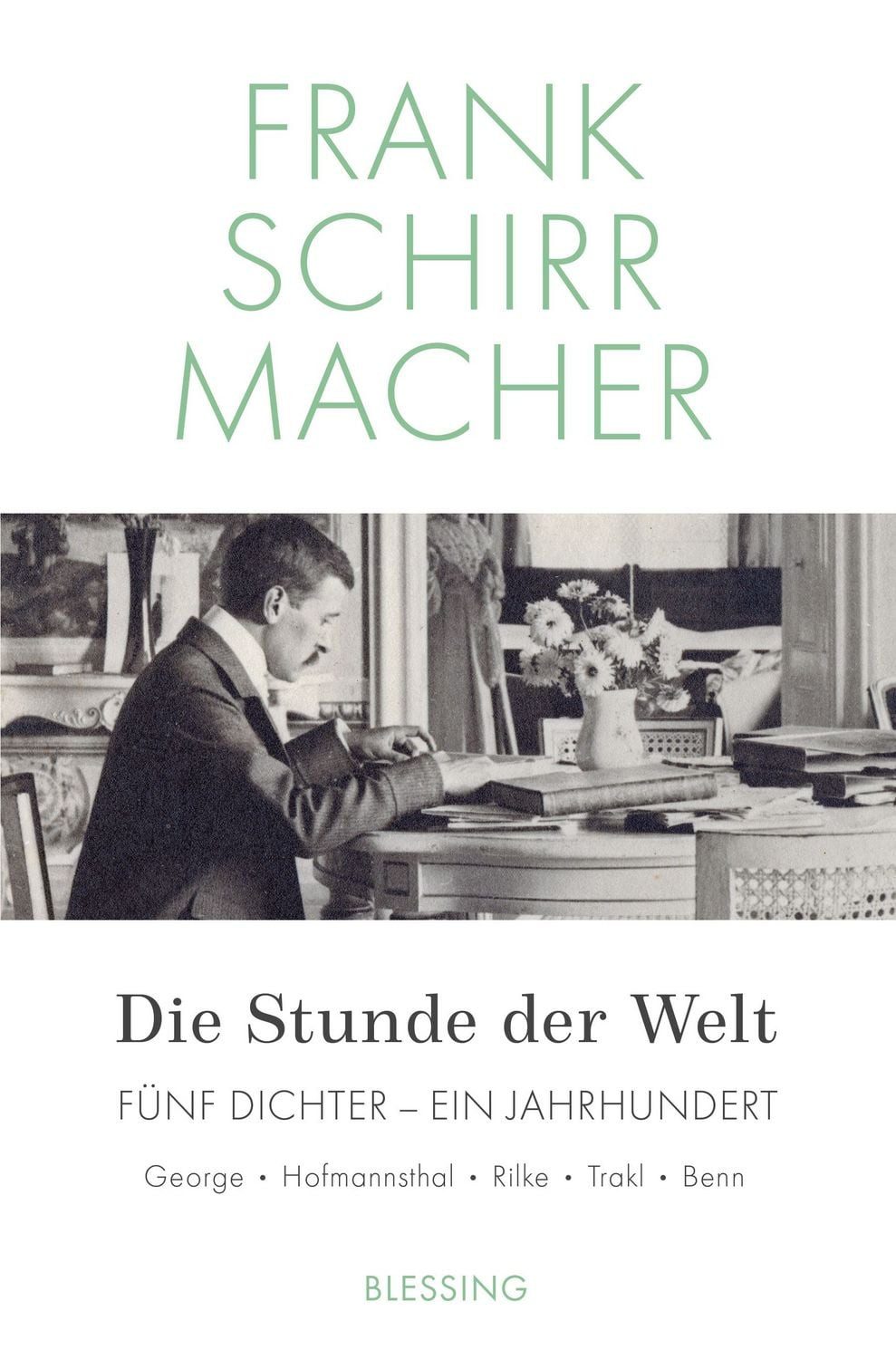Die Stunde der Welt / Frank Schirrmacher