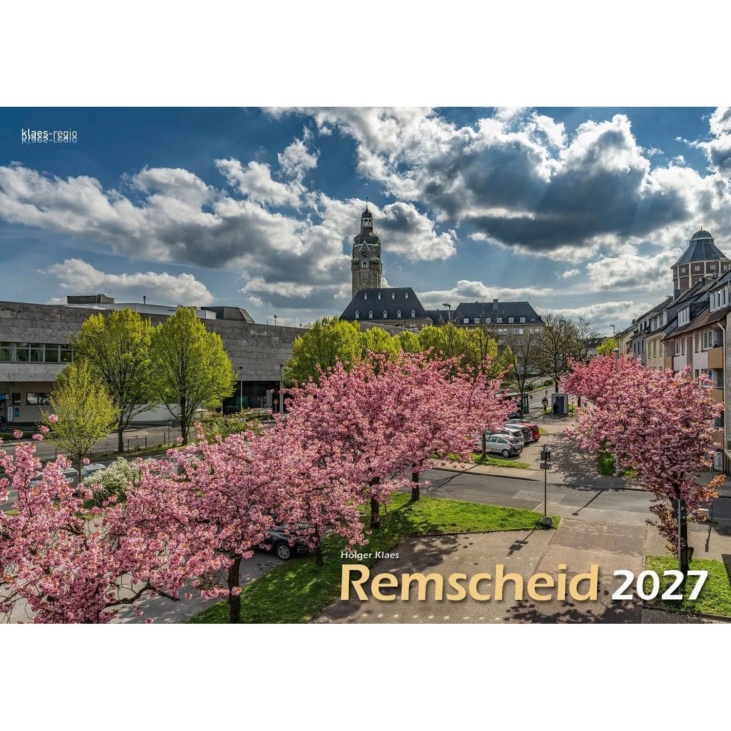 Wandkalender Remscheid 2027 Bildkalender A3 Spiralbindung