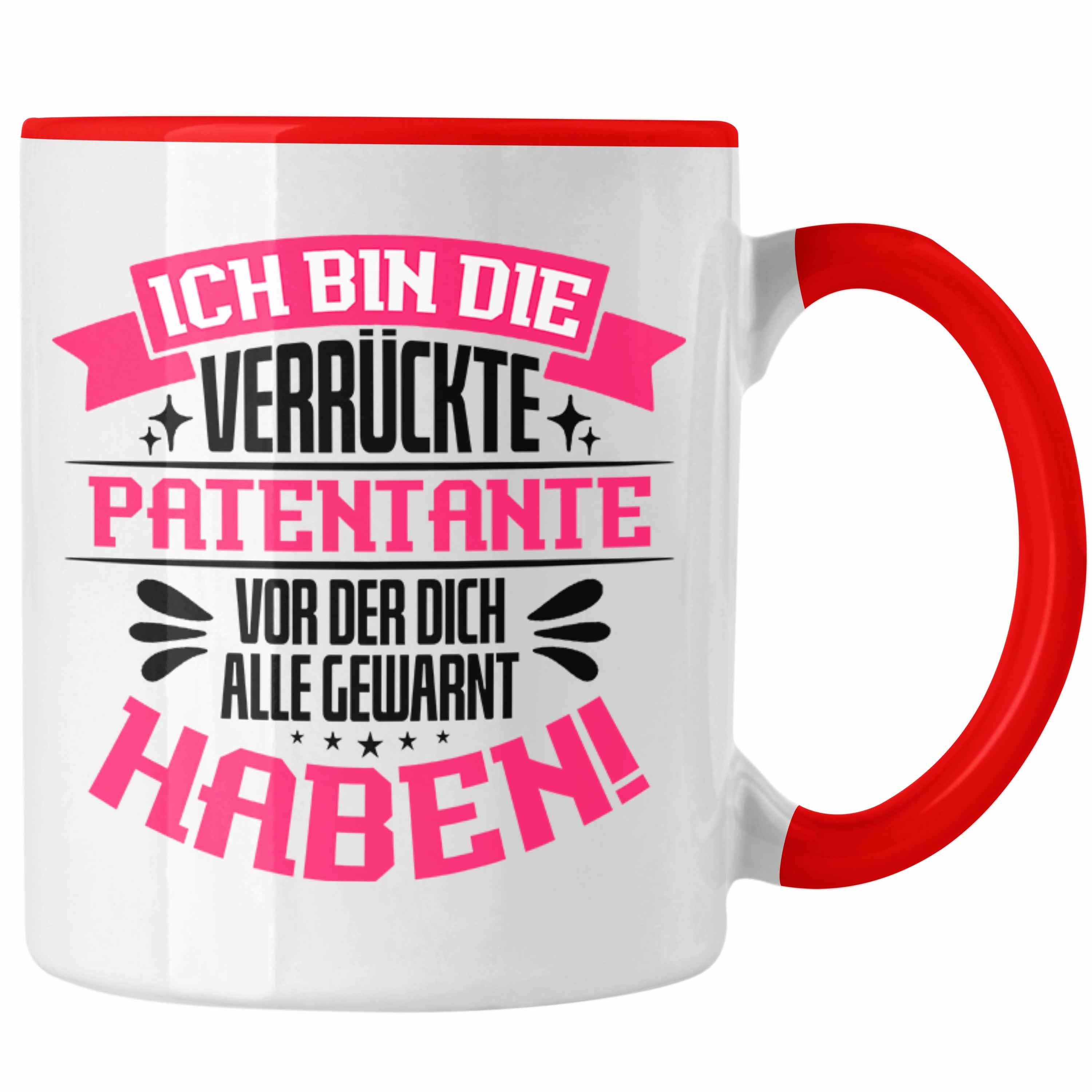 Trendation Tasse Lustige Tasse Geschenkidee für Verrückte Patentante mit Spruch Kaffeet Rot | Teetassen